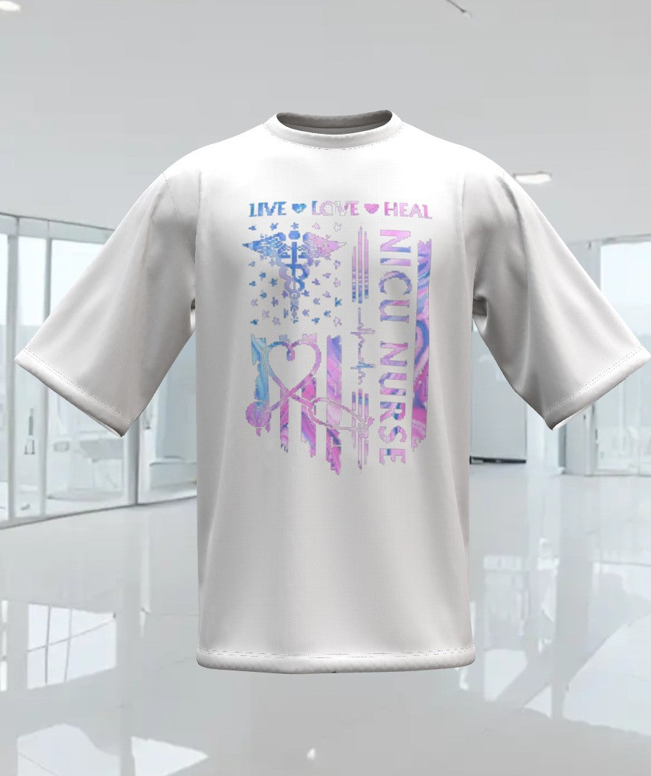 LIVE, LOVE, HEAL--NICU NURSE