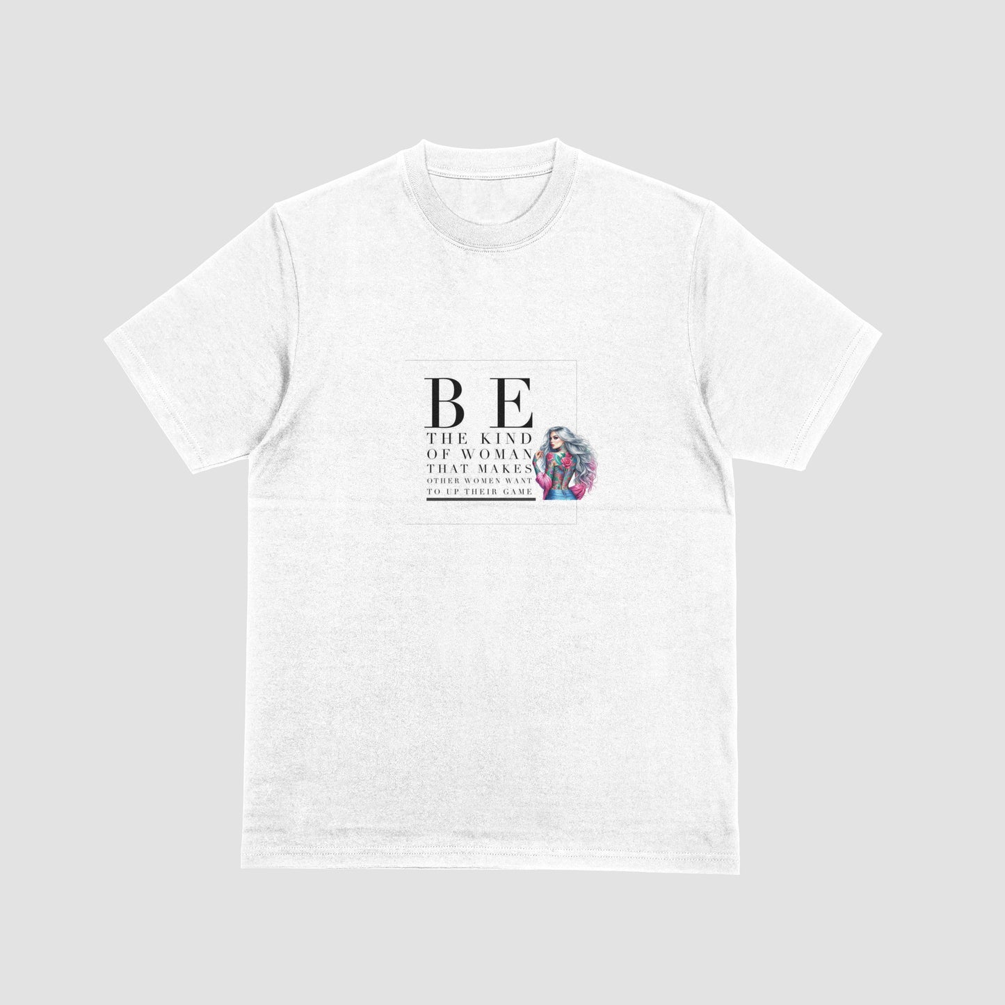 Be the Kind of Woman