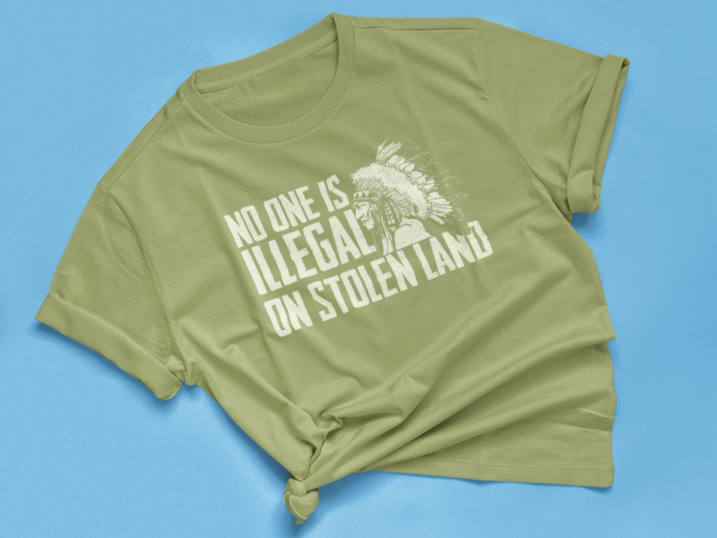 NO ONE IS ILLEGAL ON STOLEN LAND