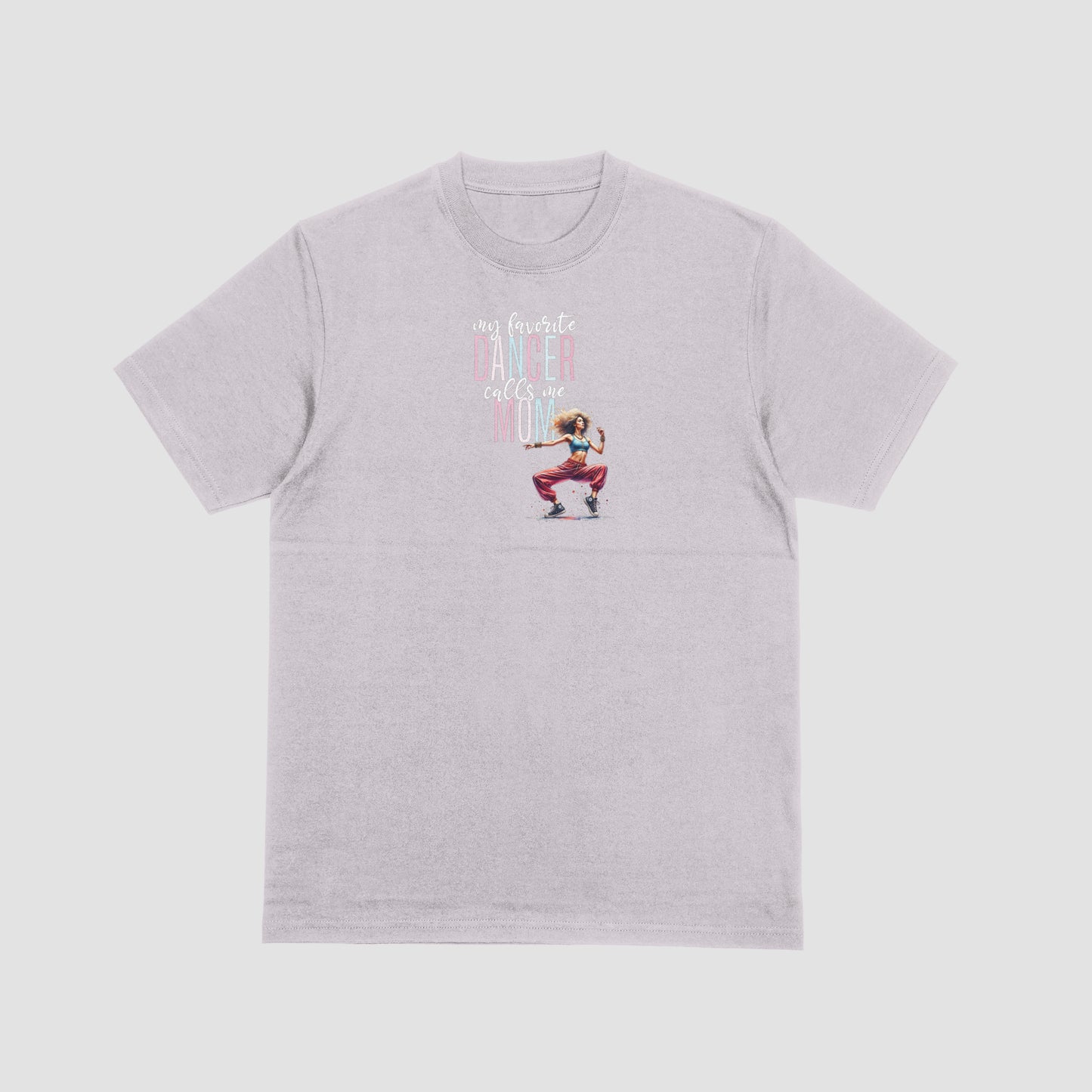 My Favorite Dancer Calls Me Mom #3