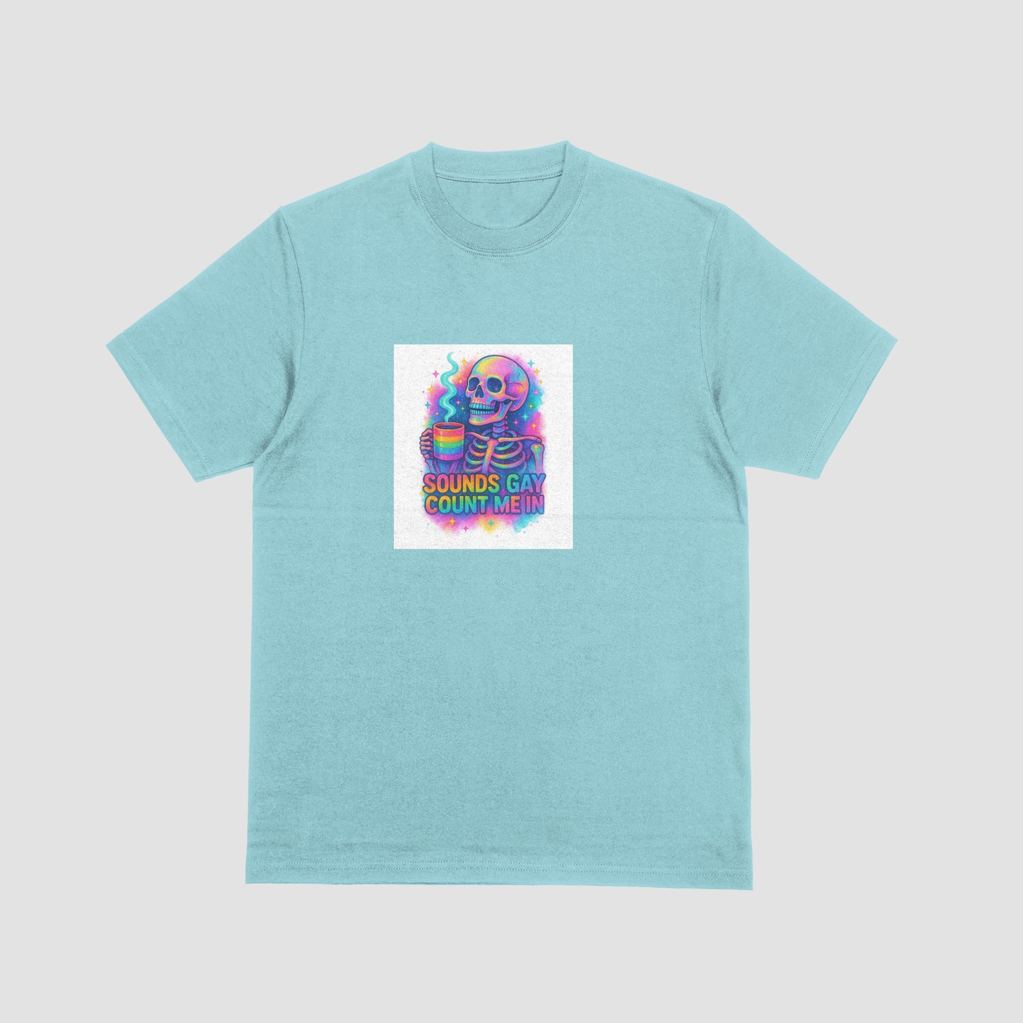 Sounds Gay Count Me In