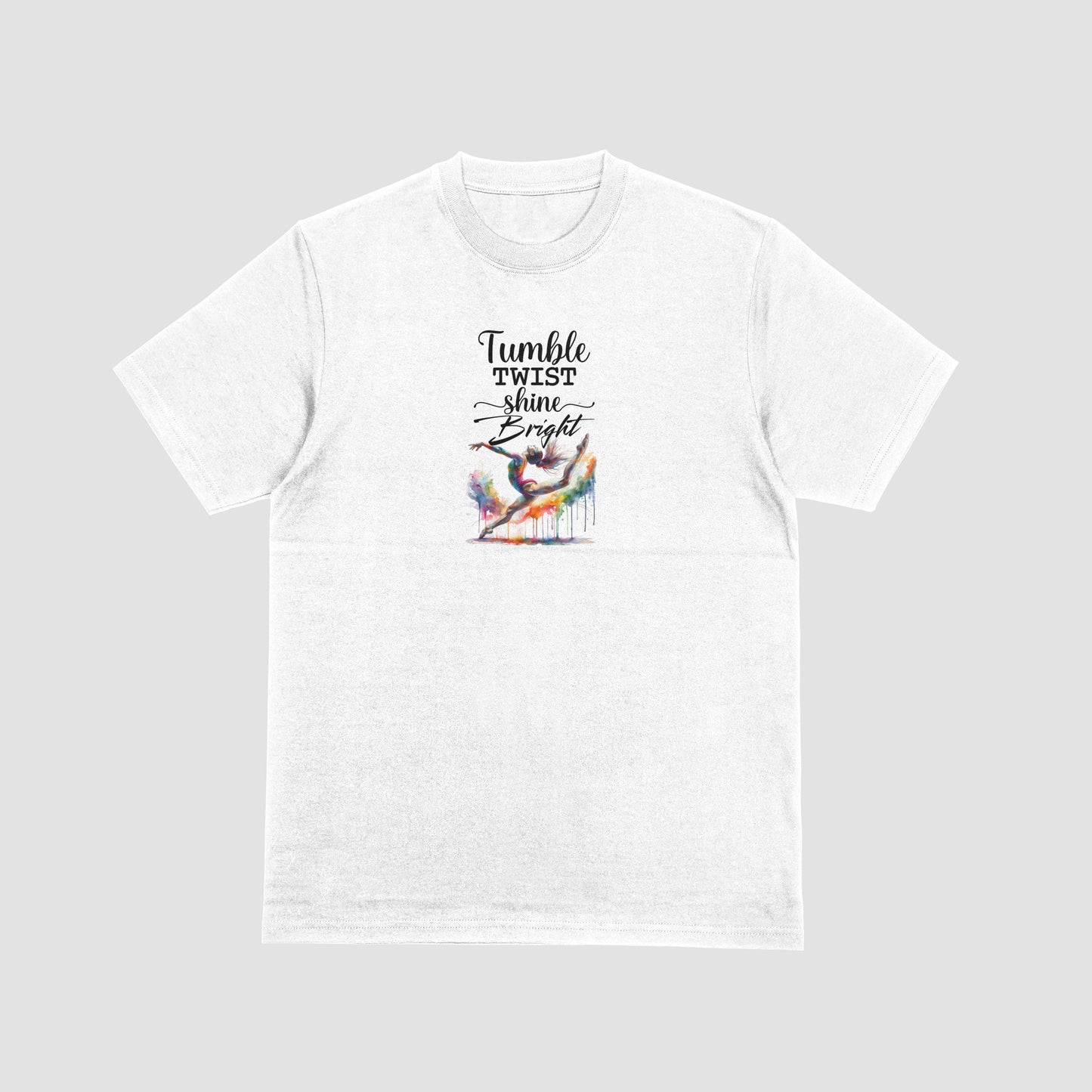 Tumble, Twist, Shine Bright