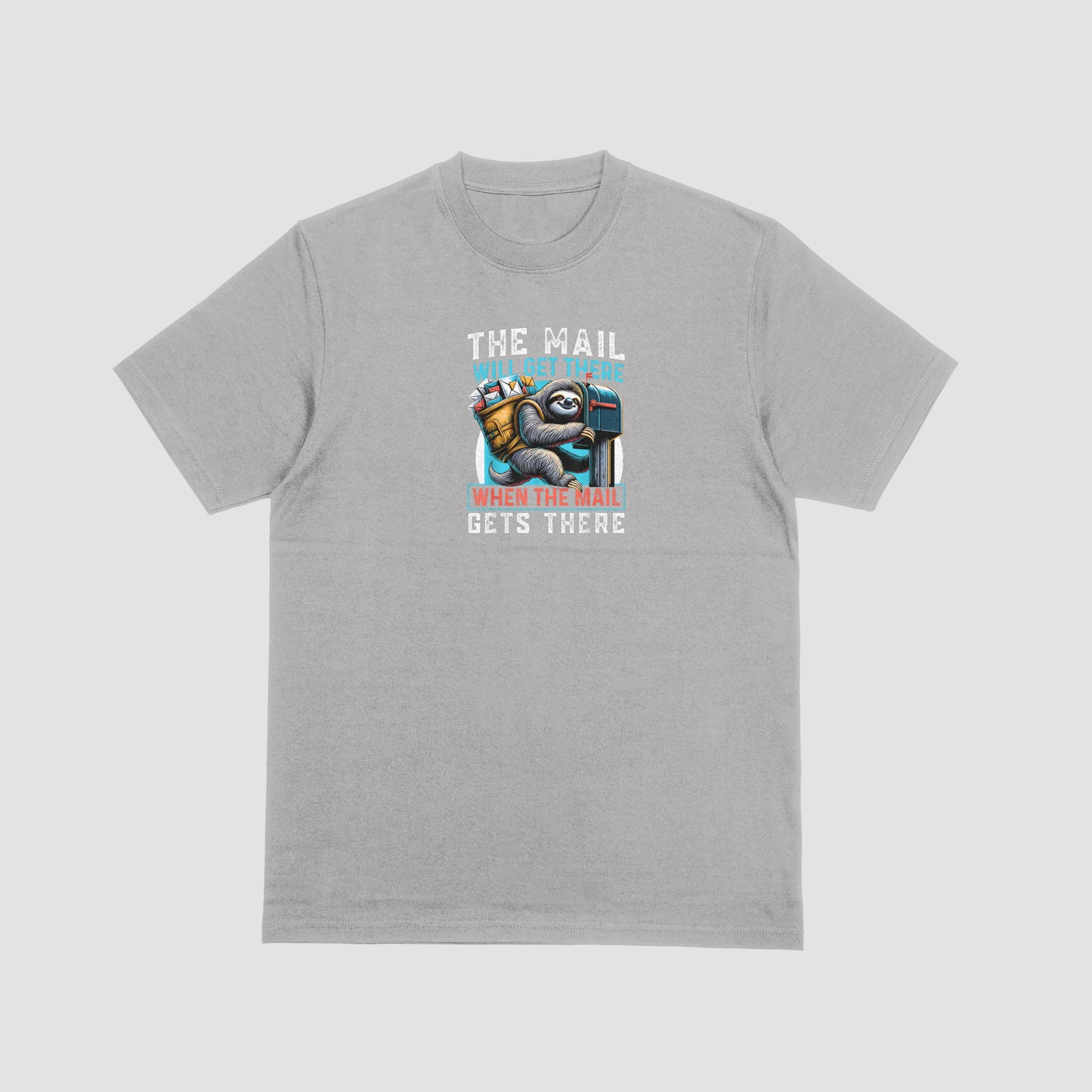 The Mail Will Get There When The Mail Gets There