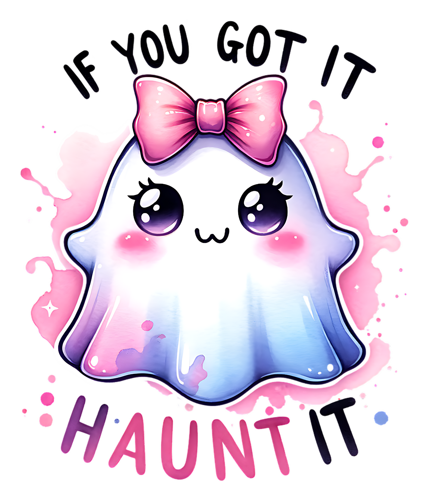 If You Got It Haunt It