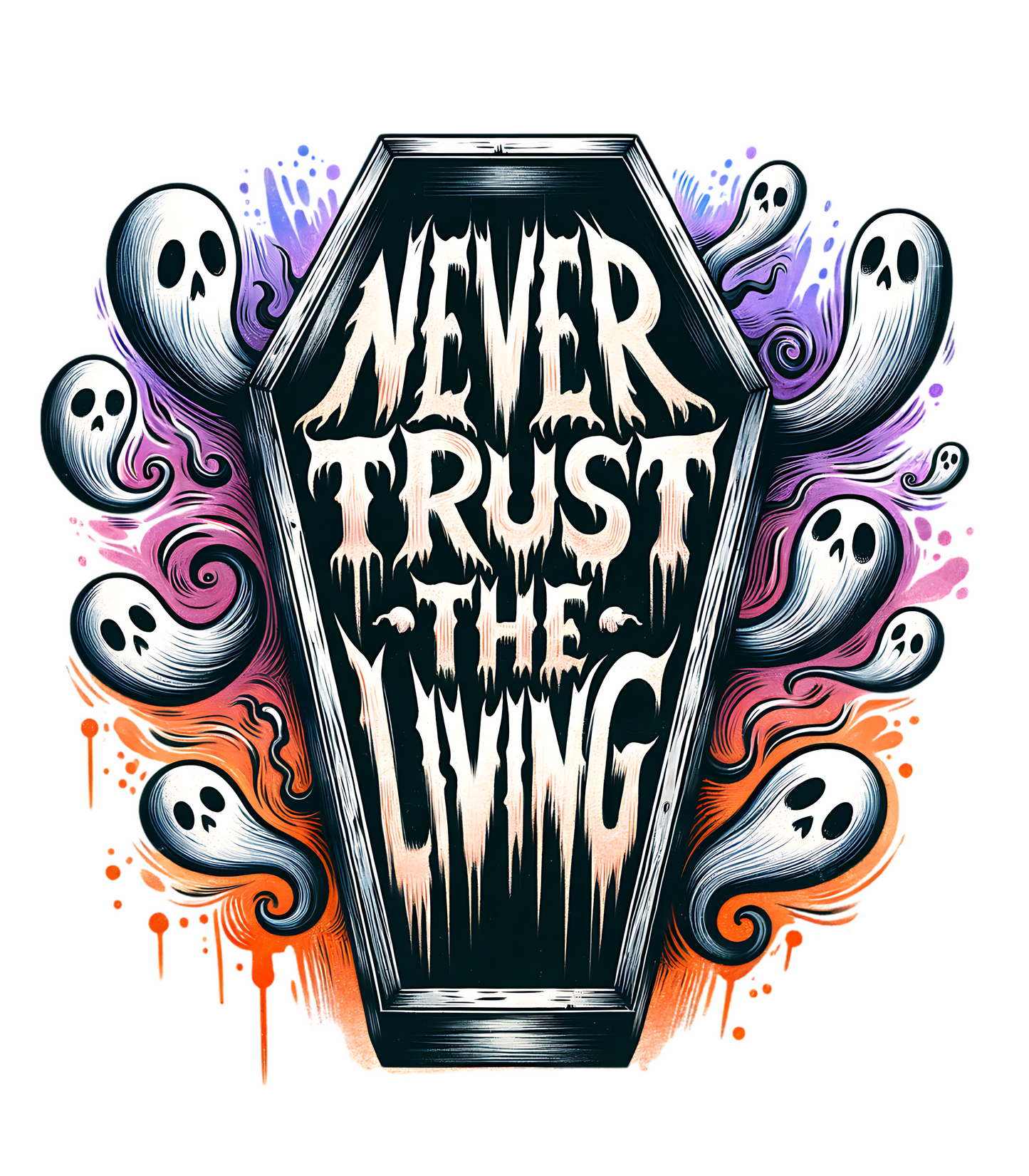 Never Trust The Living
