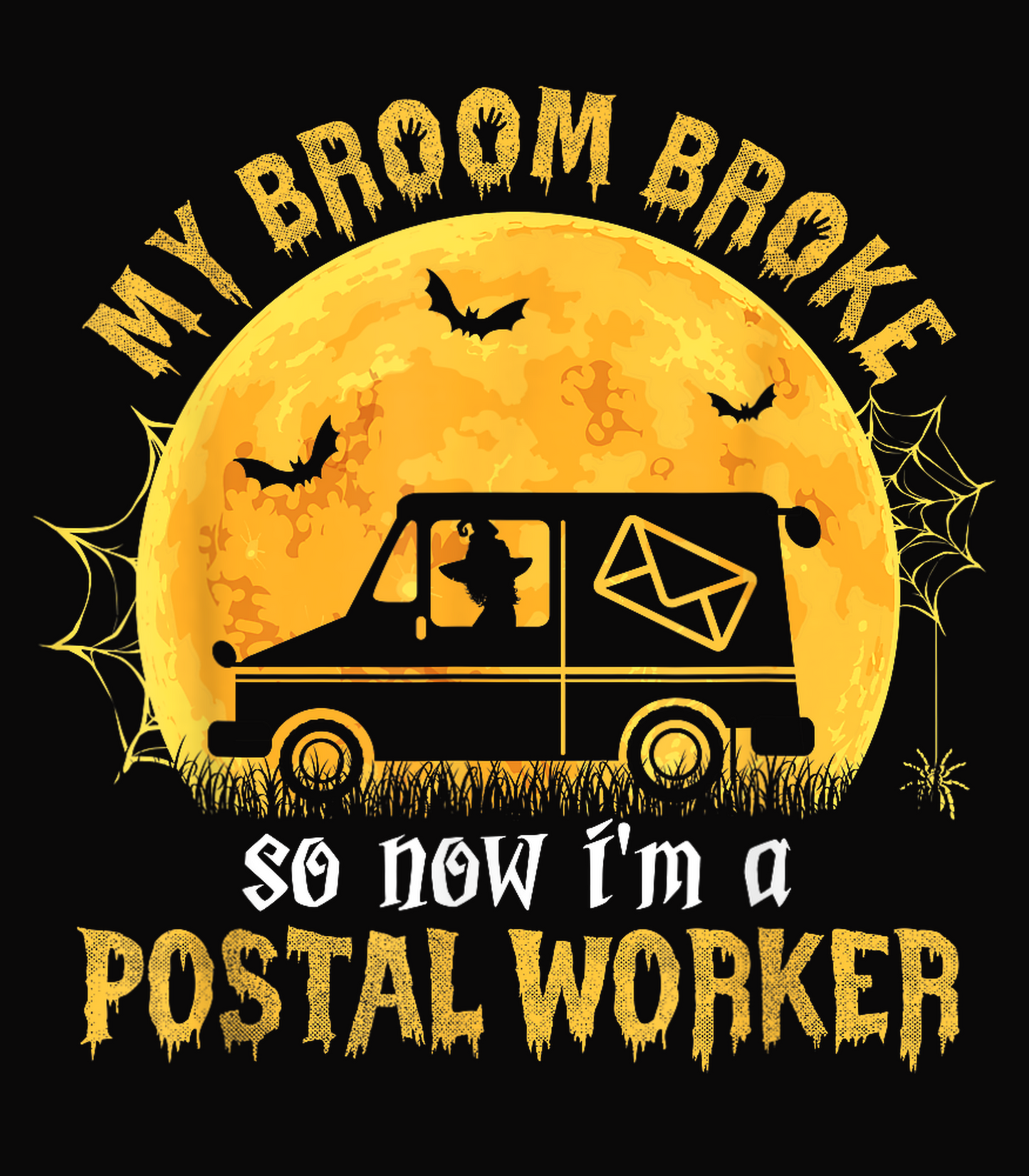 My Broom Broke so Now I'm A Postal Worker