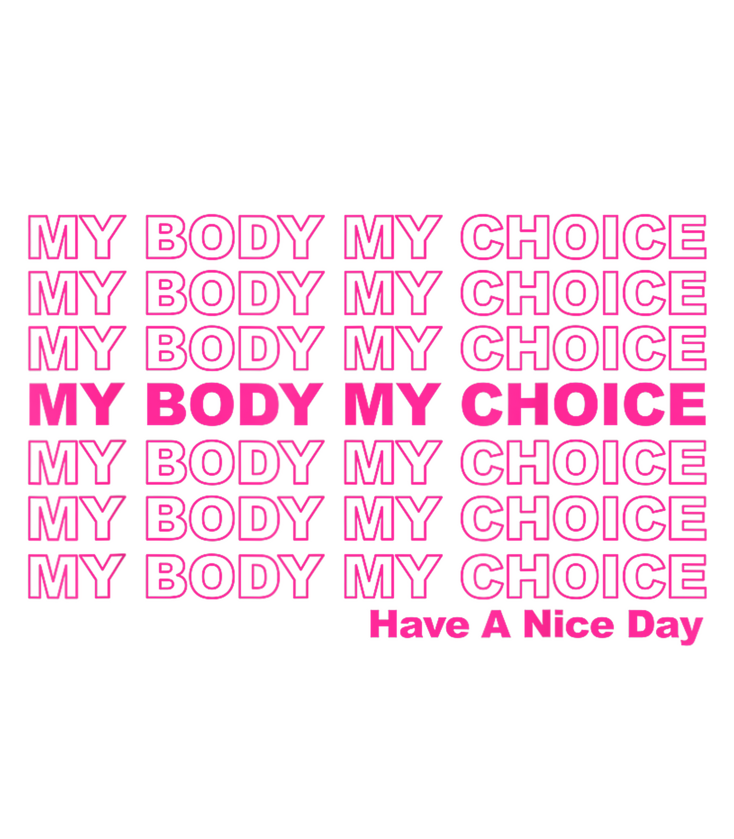 My Body My Choice #5