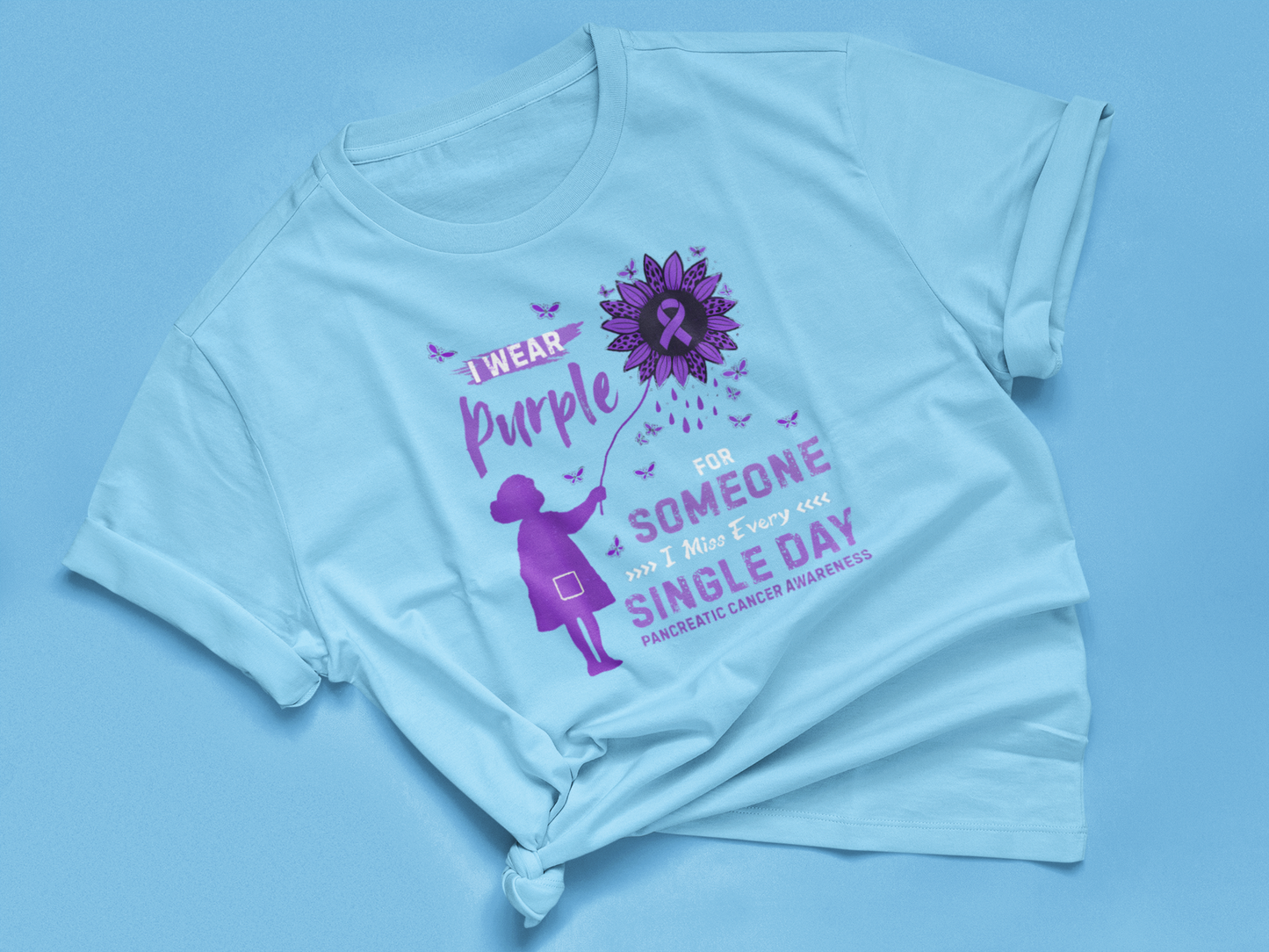 I WEAR PURPLE FOR SOMEONE I MISS EVERY SINGLE DAY