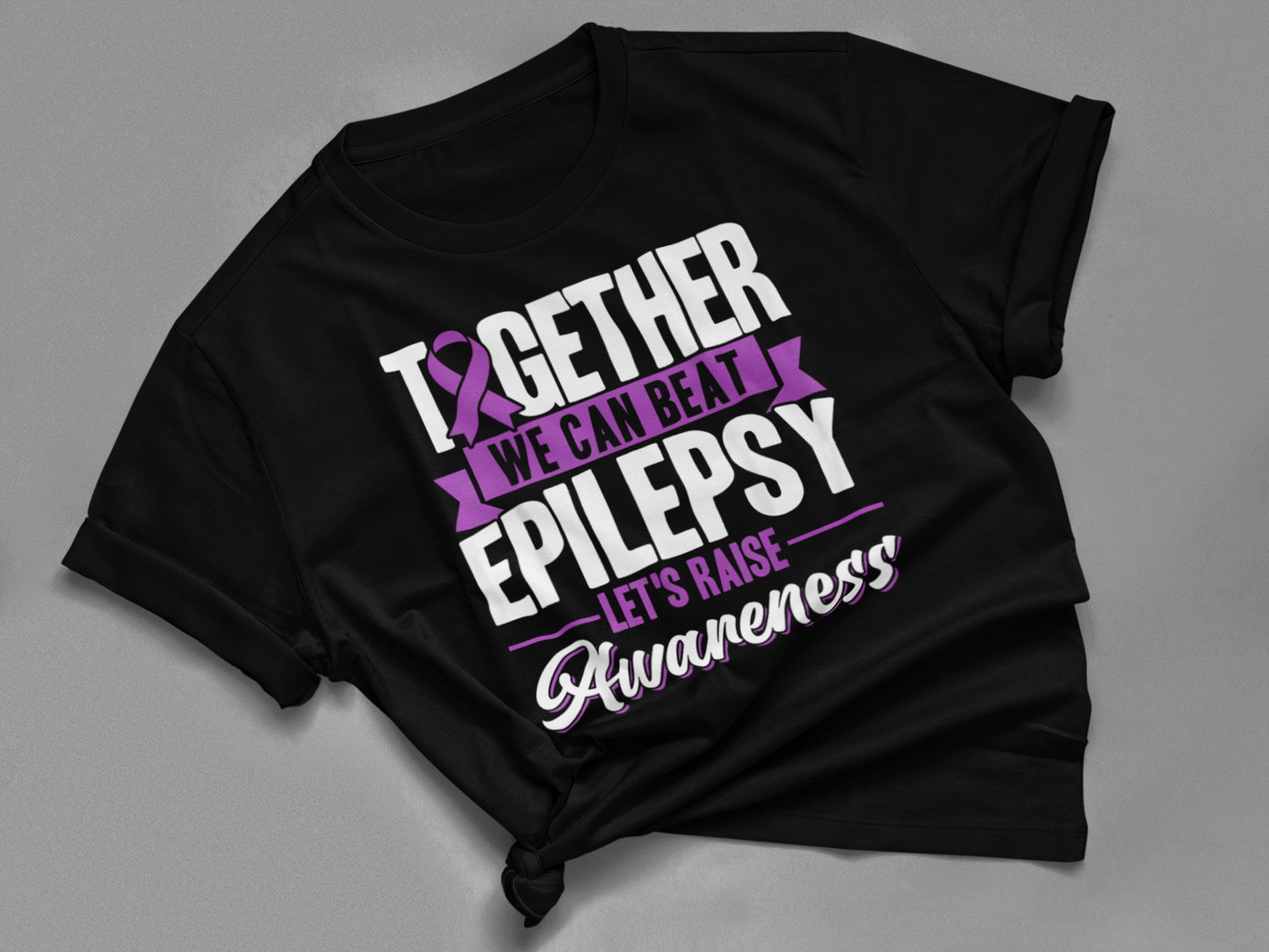 TOGETHER WE CAN BEAT EPILEPSY, LET'S RAISE AWARENESS