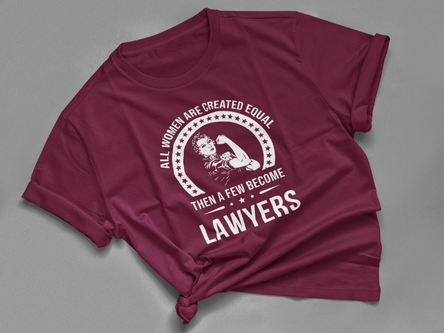 All Women Are Created Equal Then A Few Become Lawyers