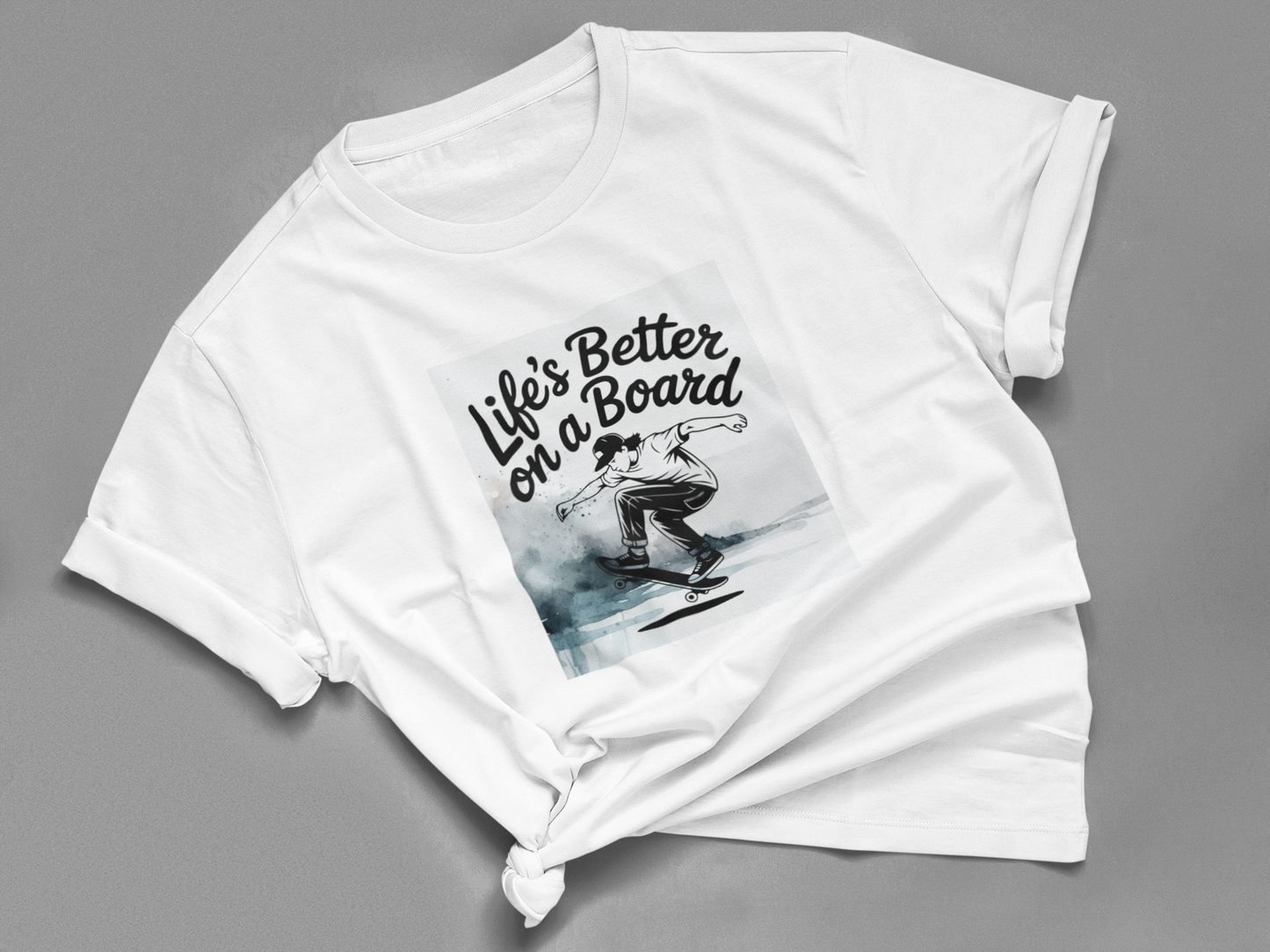 Life's Better On A Board