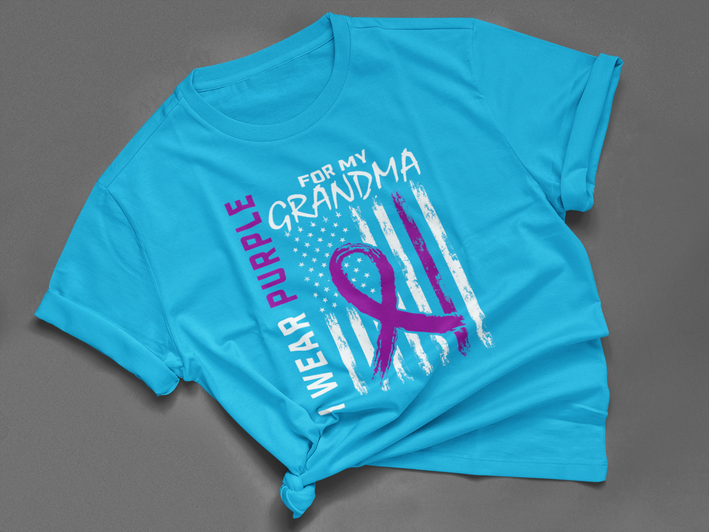 I WEAR PURPLE FOR MY GRANDMA