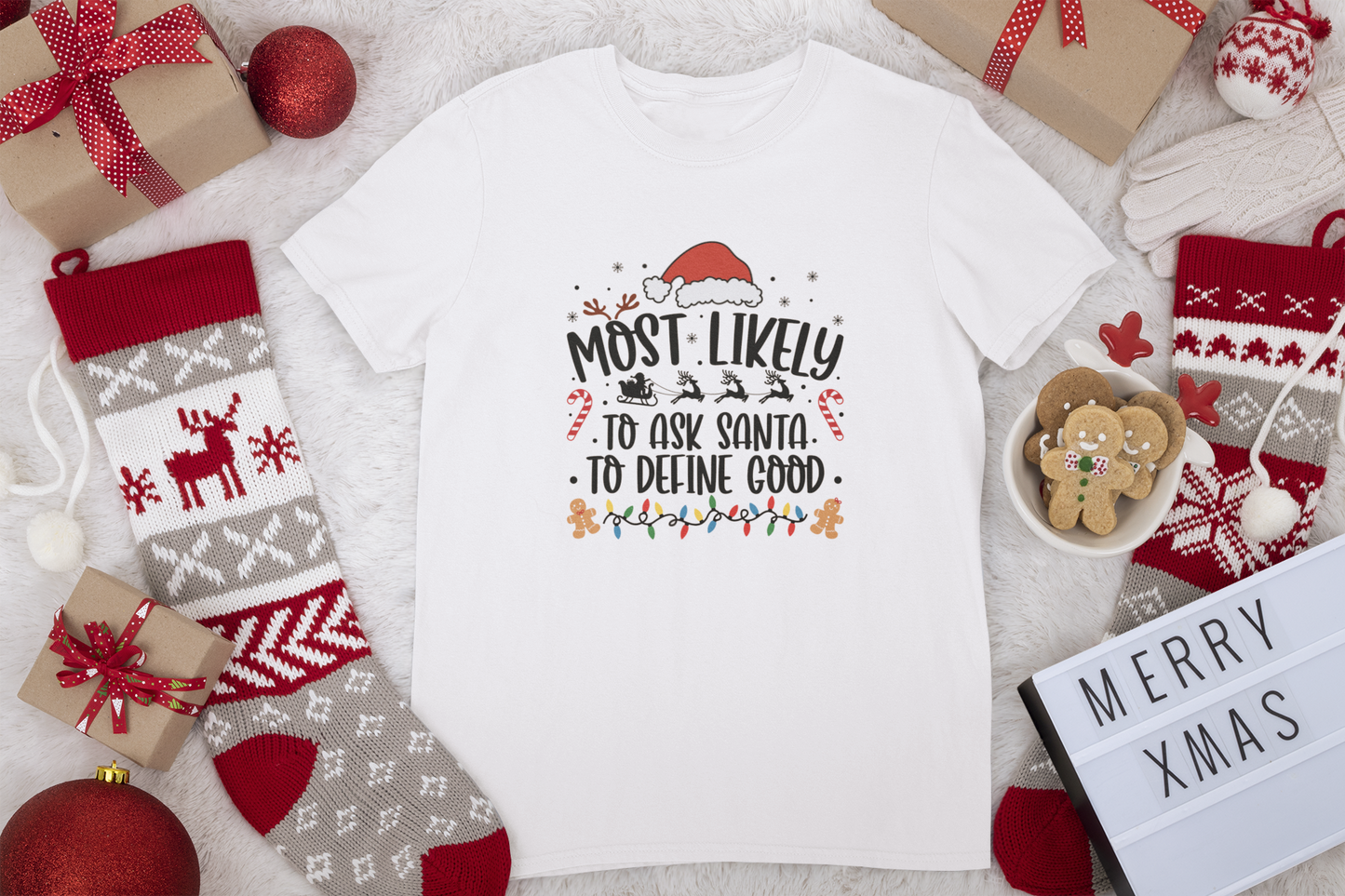 MOST LIKELY TO ASK SANTA TO DEFINE GOOD