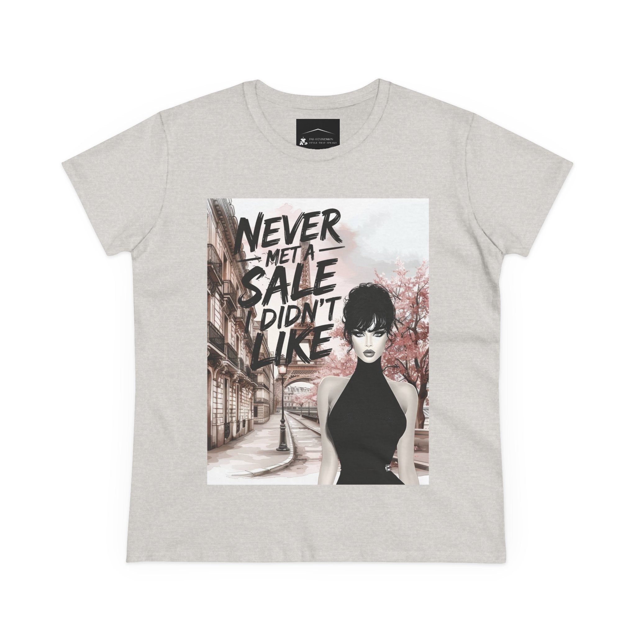 Graphic Tee — 'Never Met a Sale I Didn't Like' Women's Fashion T-Shirt