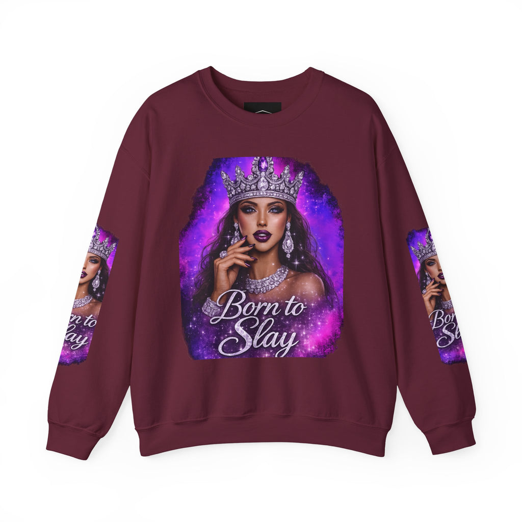 Crewneck Sweatshirt — "Born to Slay" Crowned Queen Graphic