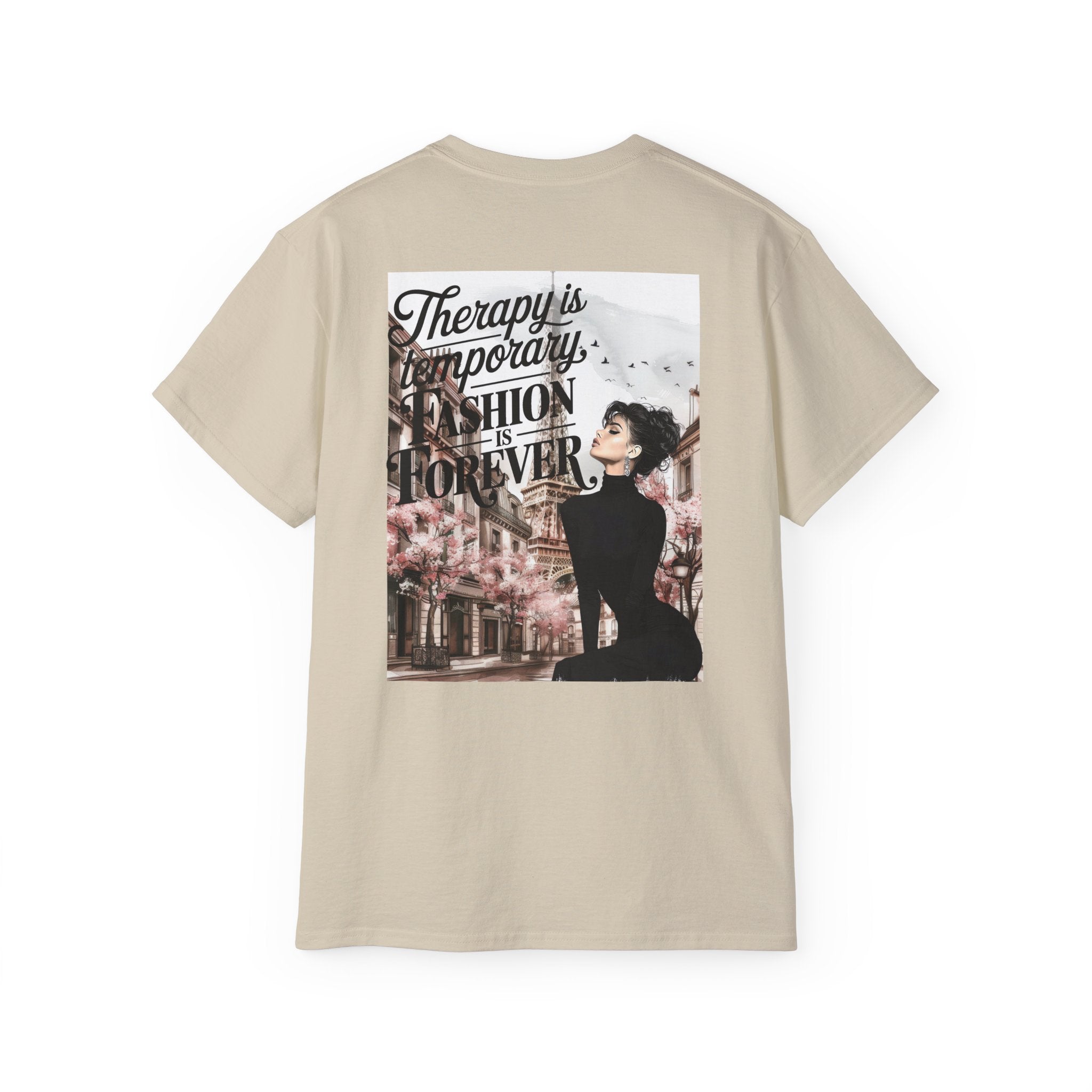 Fashion Quote Tee — "Therapy Is Temporary, Fashion Is Forever" Graphic T-Shirt