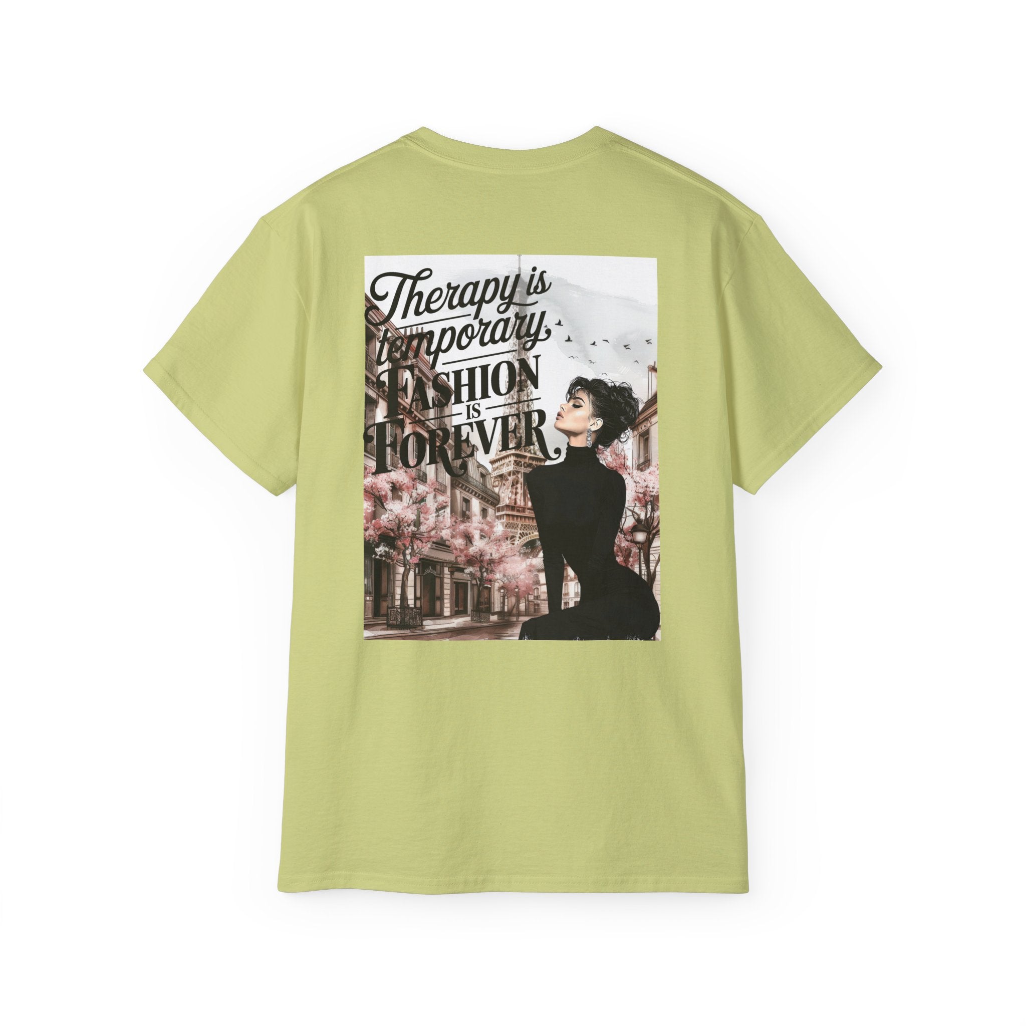 Fashion Quote Tee — "Therapy Is Temporary, Fashion Is Forever" Graphic T-Shirt