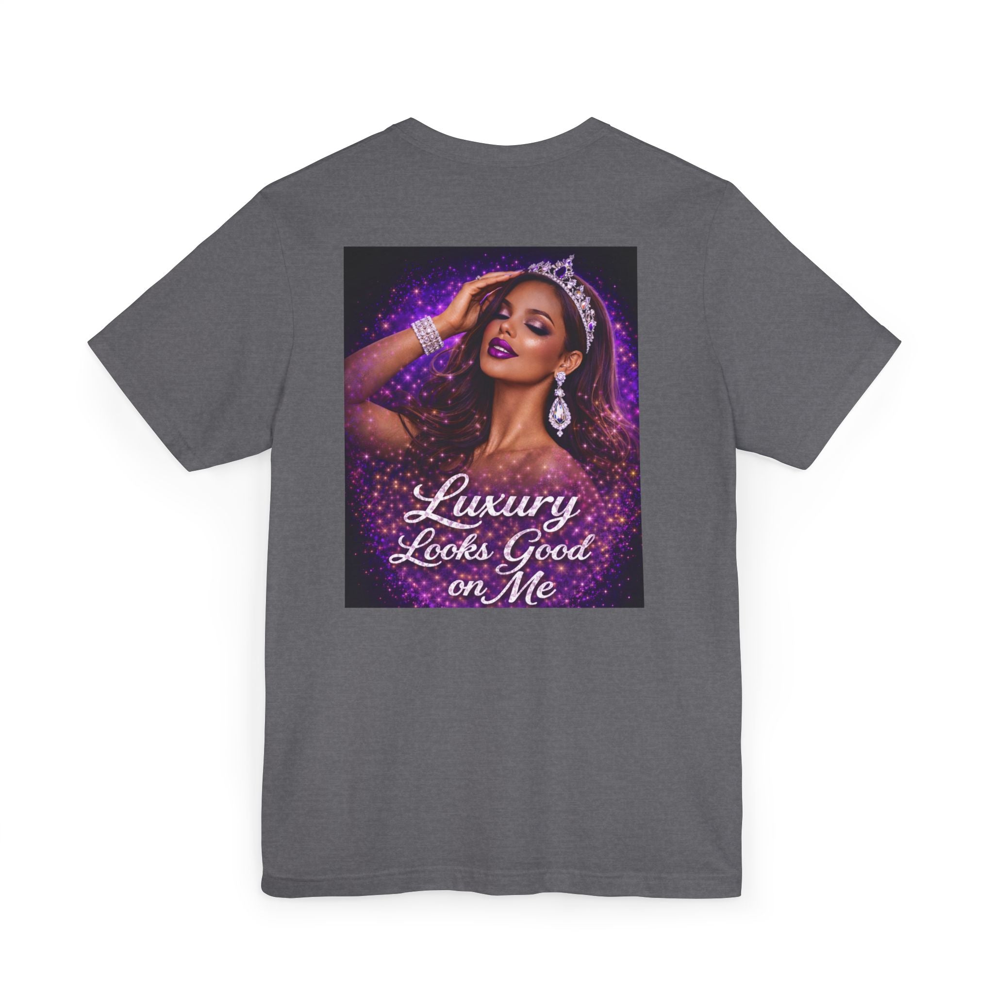 Luxury Looks Good on Me T-Shirt