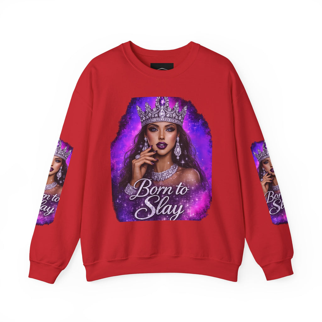 Crewneck Sweatshirt — "Born to Slay" Crowned Queen Graphic
