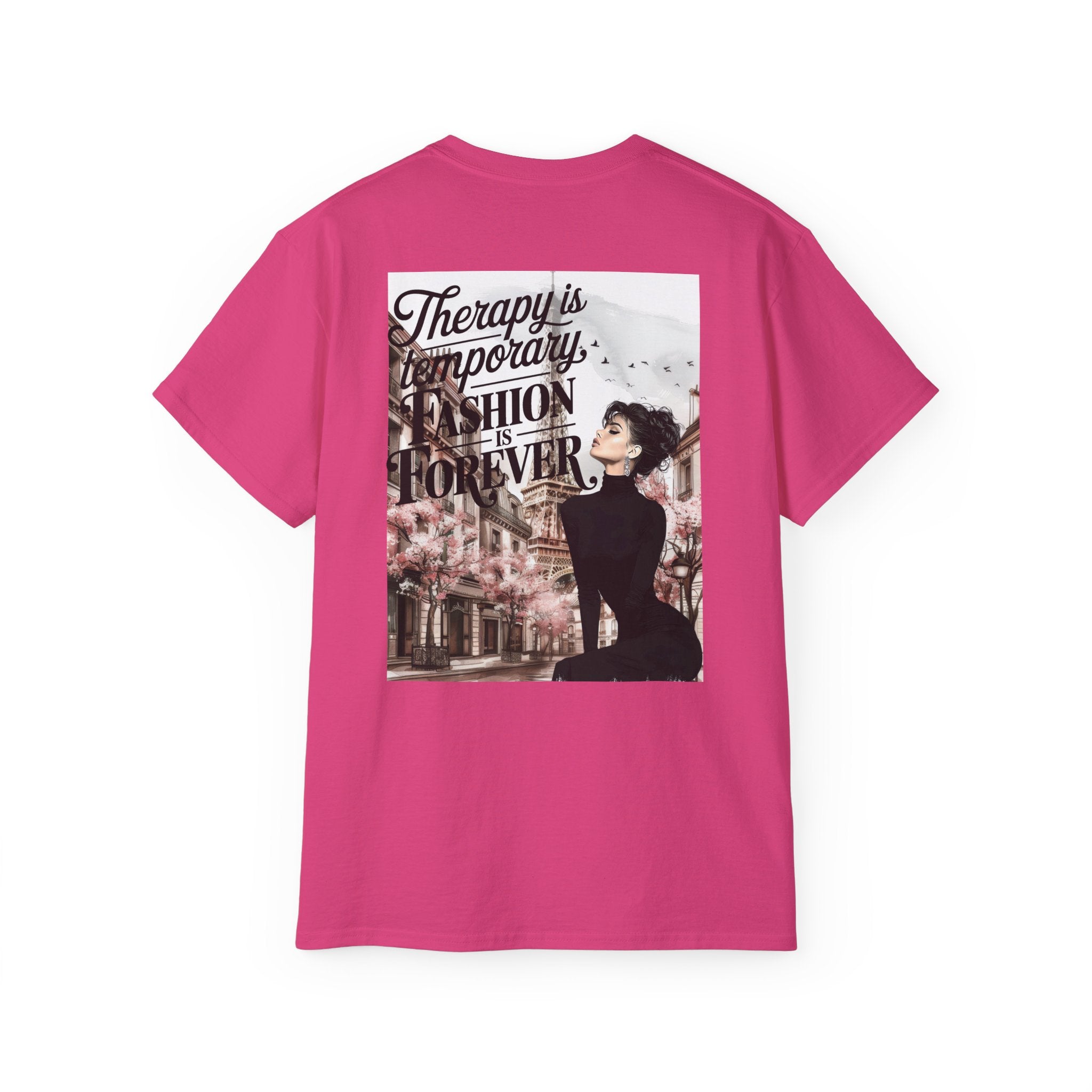 Fashion Quote Tee — "Therapy Is Temporary, Fashion Is Forever" Graphic T-Shirt