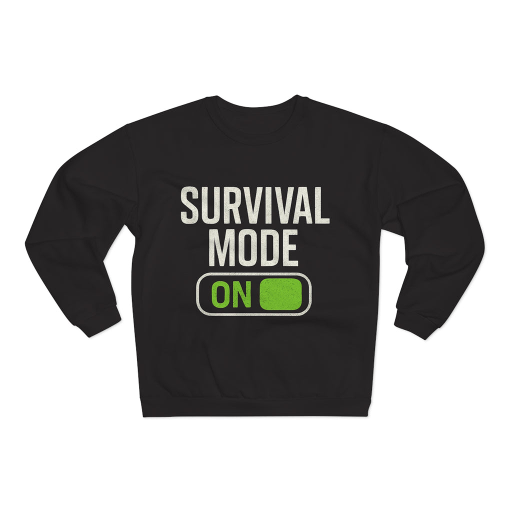 Survival Mode On Sweatshirt – Funny Survivalist Crewneck