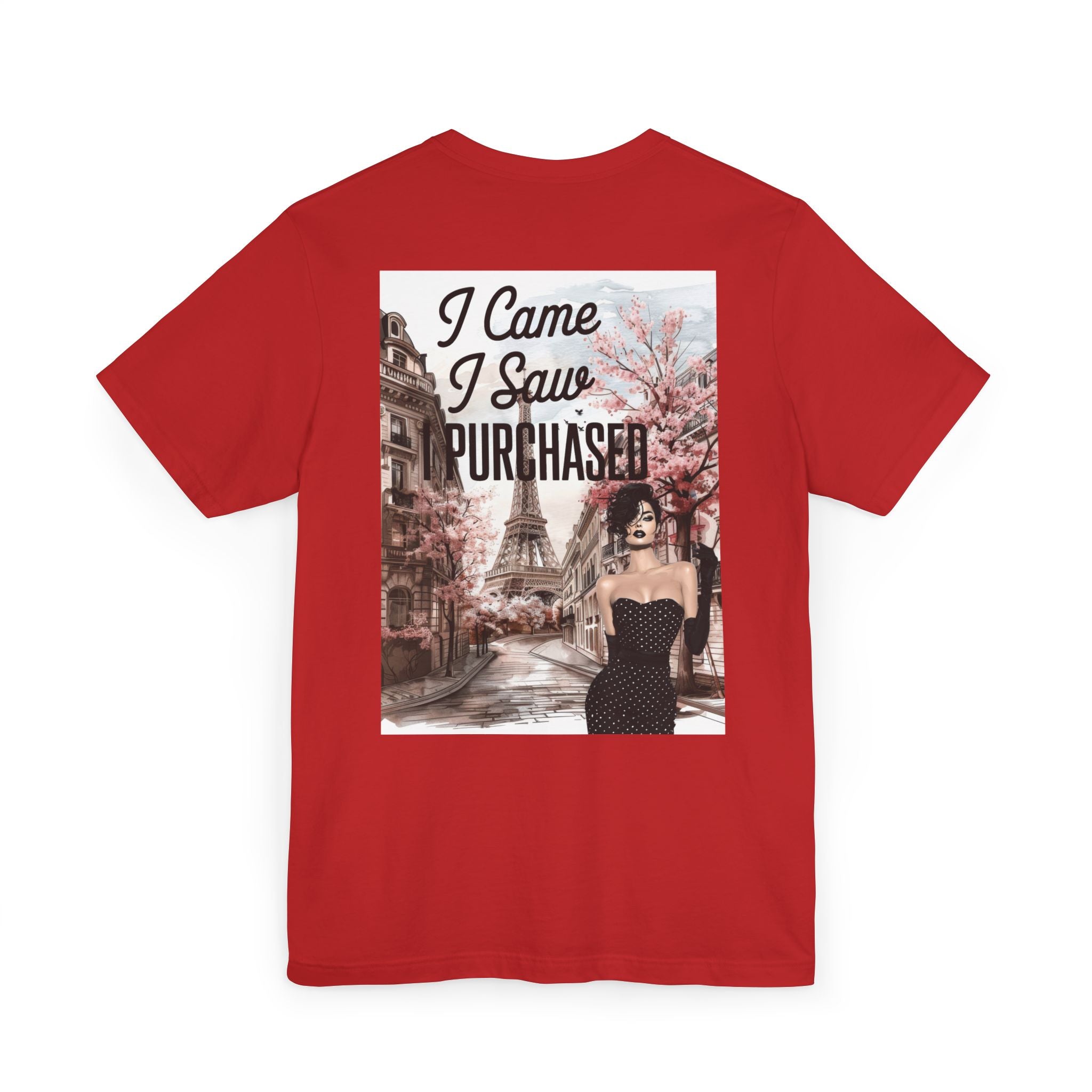 I Came I Saw Purchased Paris Fashion Tee