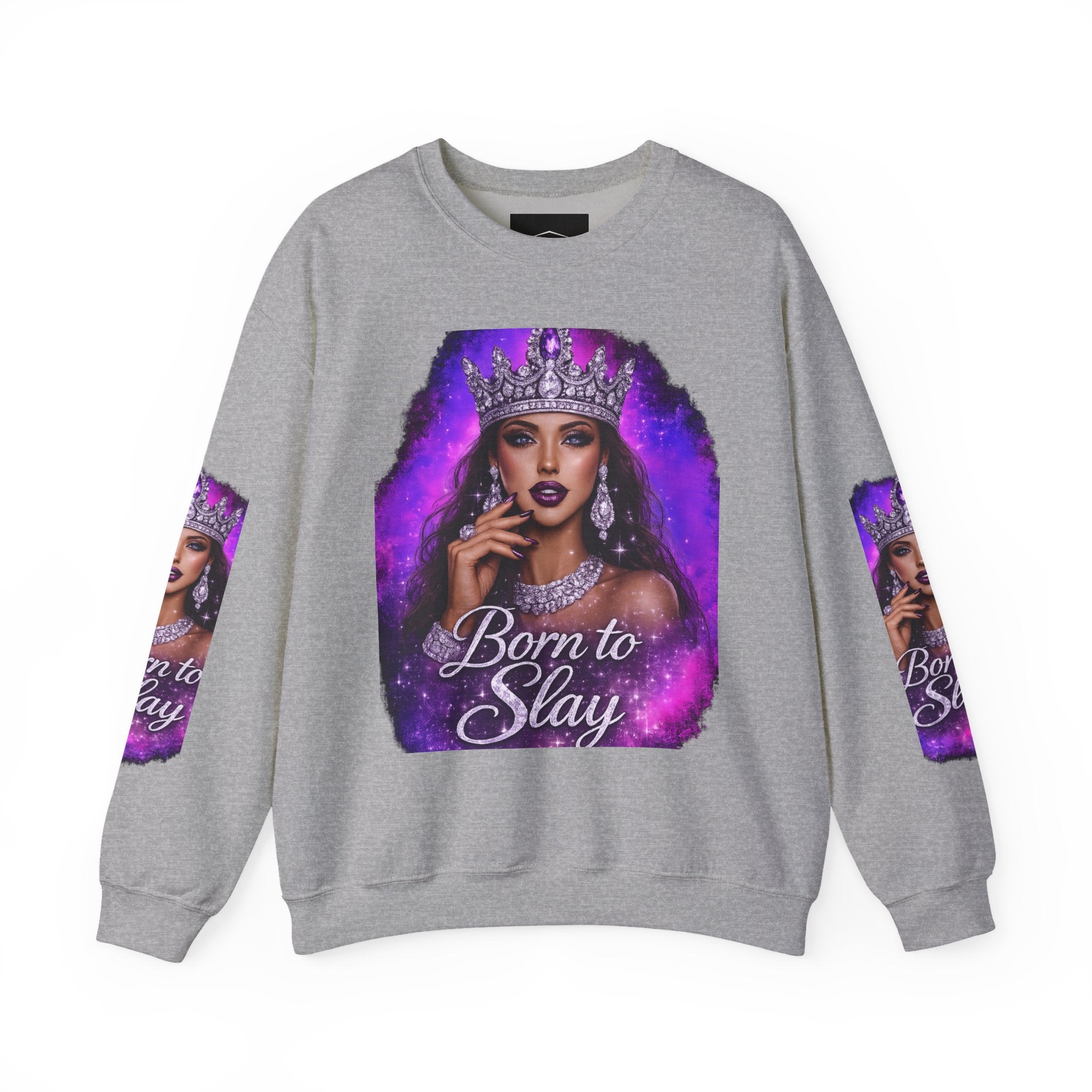 Crewneck Sweatshirt — "Born to Slay" Crowned Queen Graphic