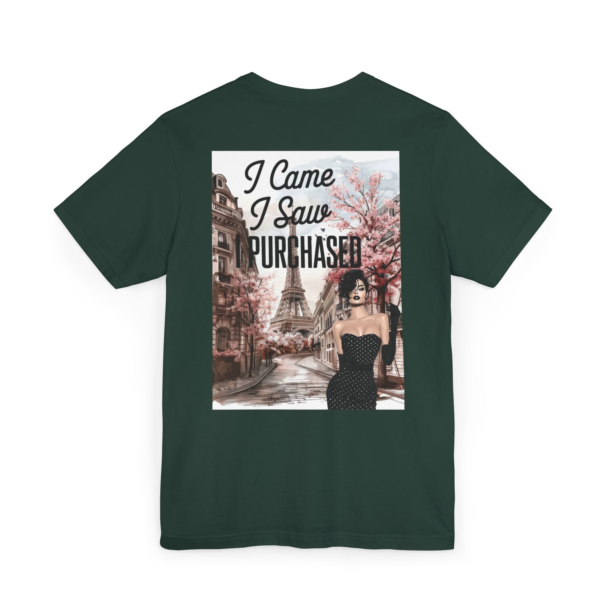 I Came I Saw Purchased Paris Fashion Tee