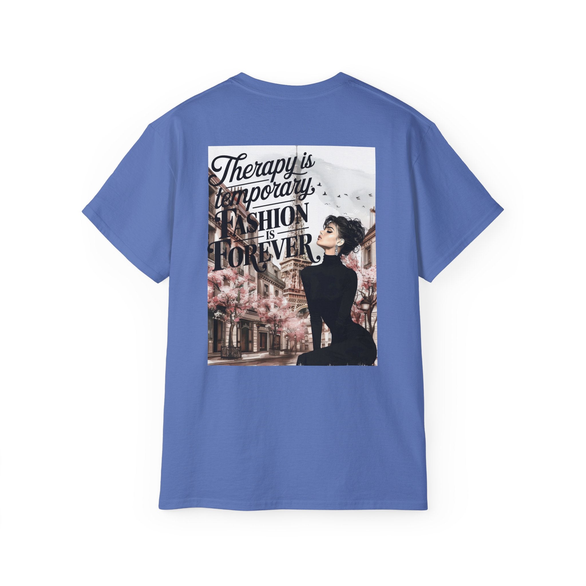 Fashion Quote Tee — "Therapy Is Temporary, Fashion Is Forever" Graphic T-Shirt