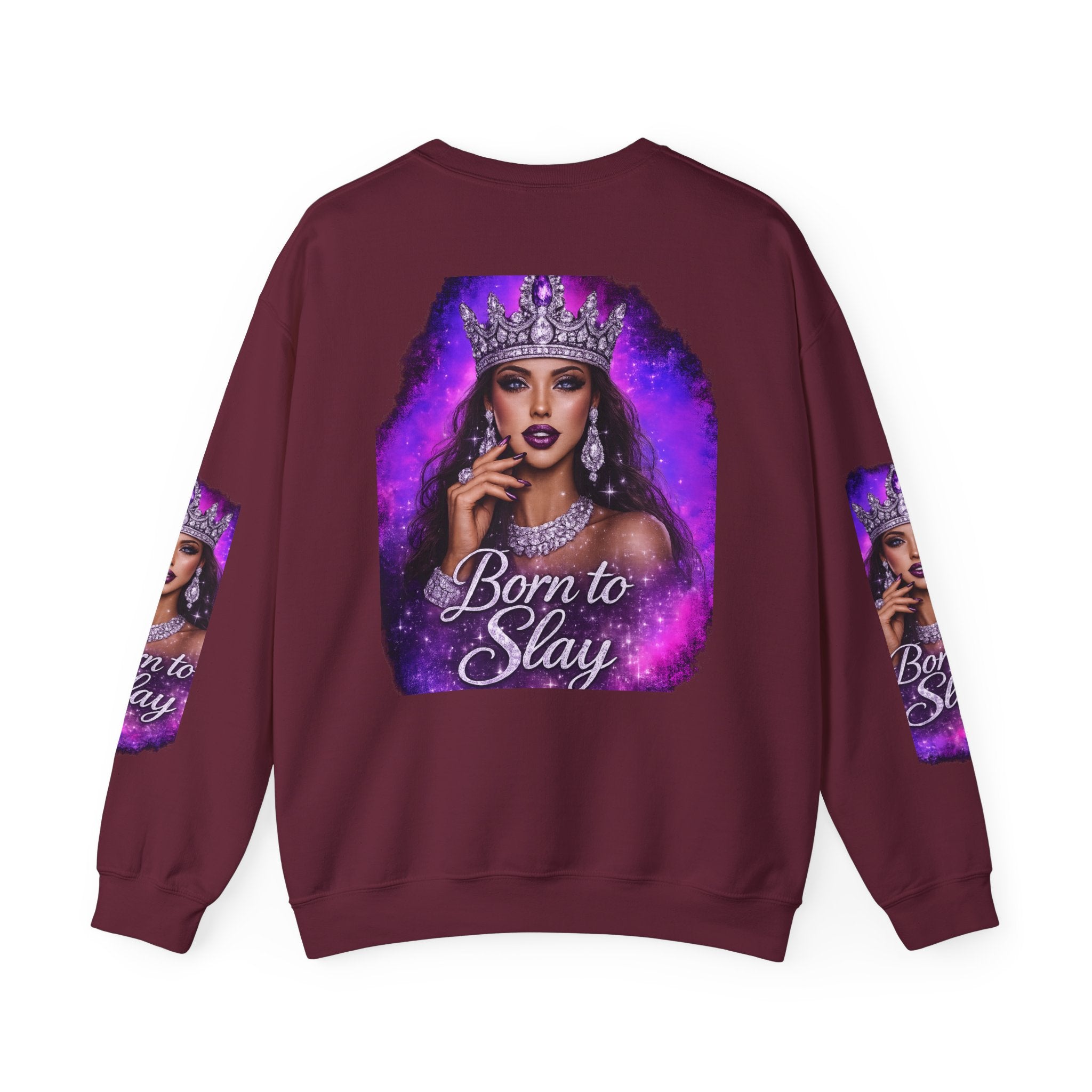 Crewneck Sweatshirt — "Born to Slay" Crowned Queen Graphic