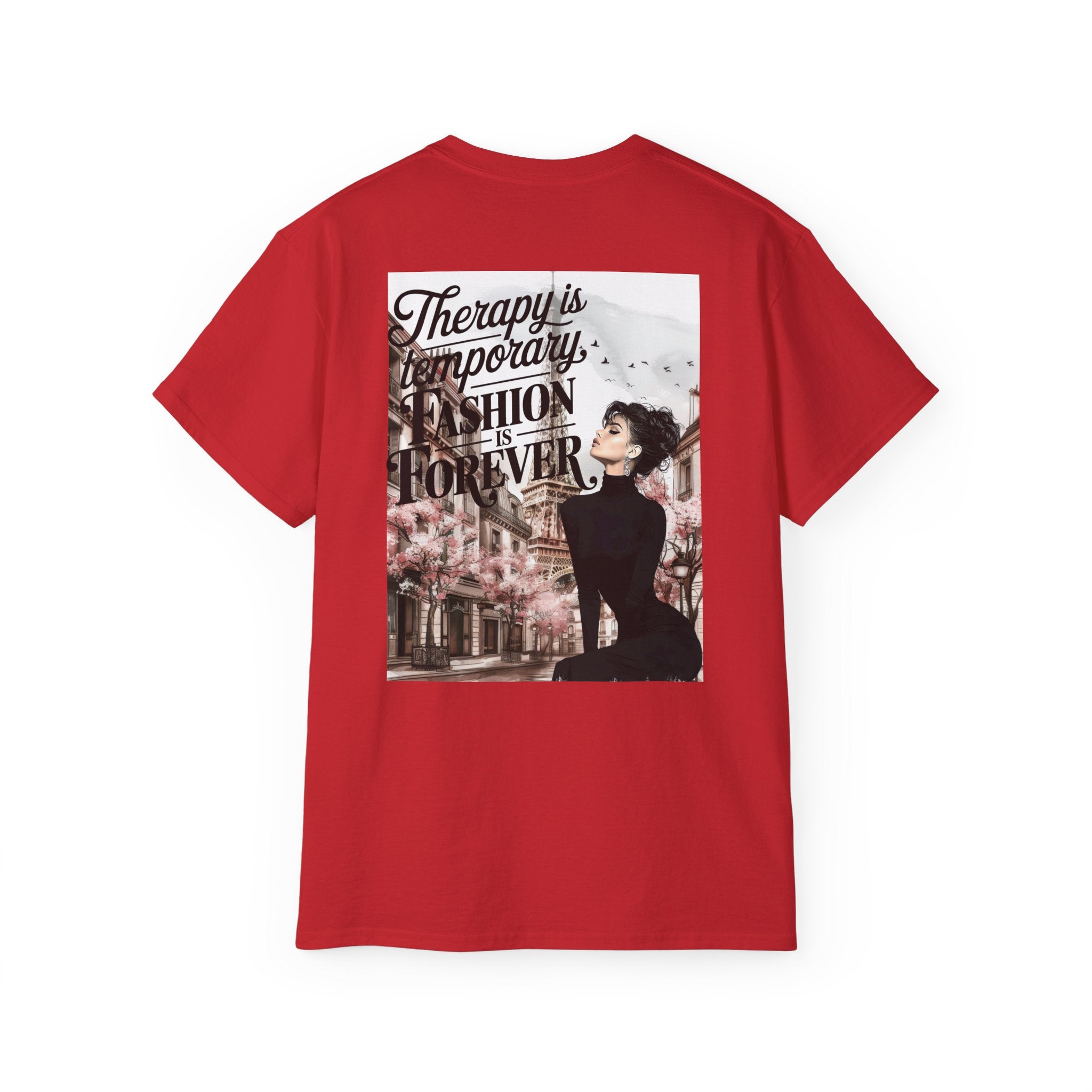 Fashion Quote Tee — "Therapy Is Temporary, Fashion Is Forever" Graphic T-Shirt