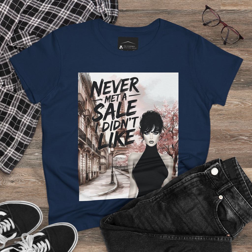 Graphic Tee — 'Never Met a Sale I Didn't Like' Women's Fashion T-Shirt