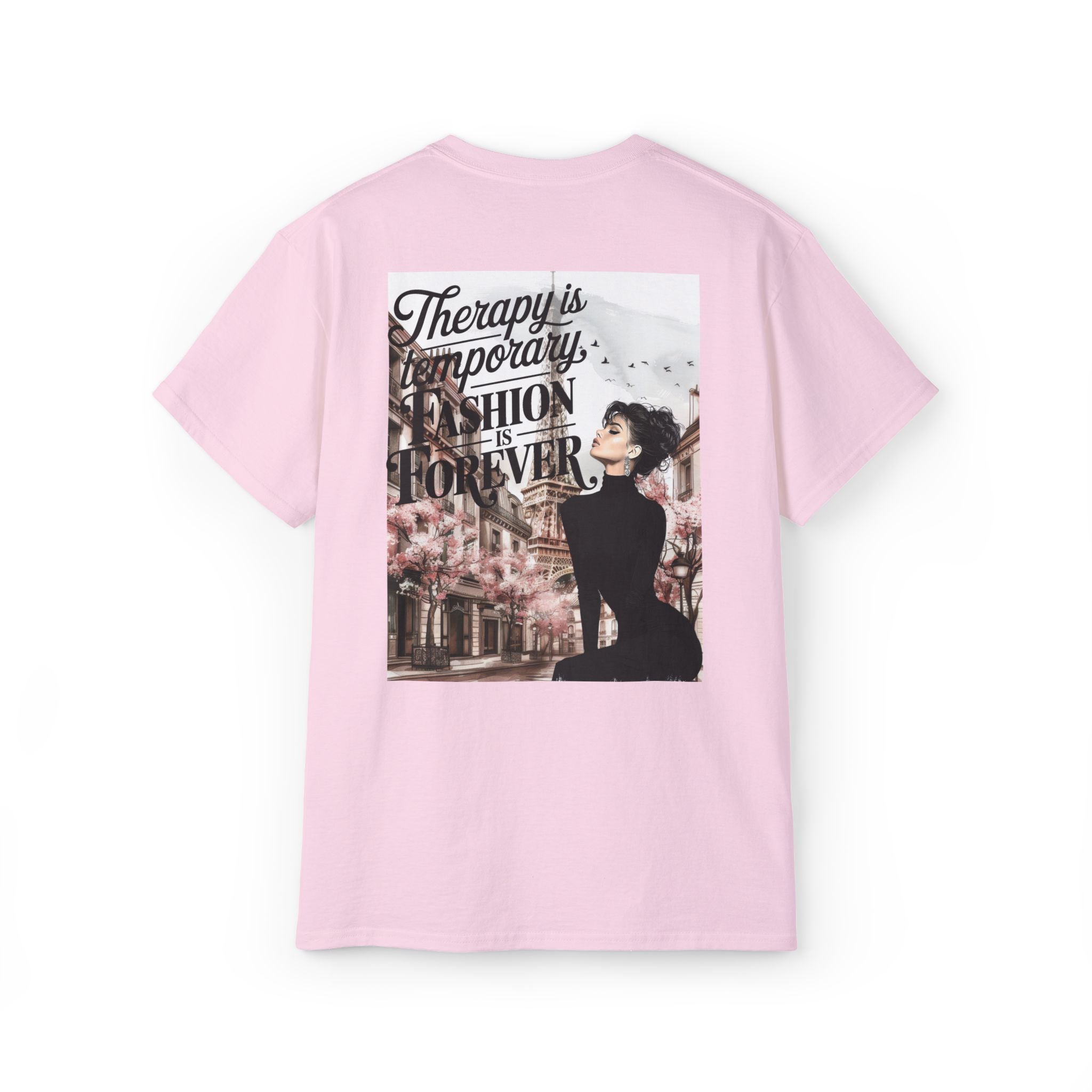 Fashion Quote Tee — "Therapy Is Temporary, Fashion Is Forever" Graphic T-Shirt