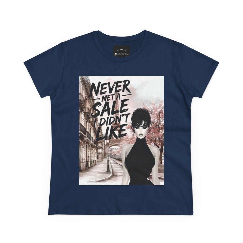 Graphic Tee — 'Never Met a Sale I Didn't Like' Women's Fashion T-Shirt