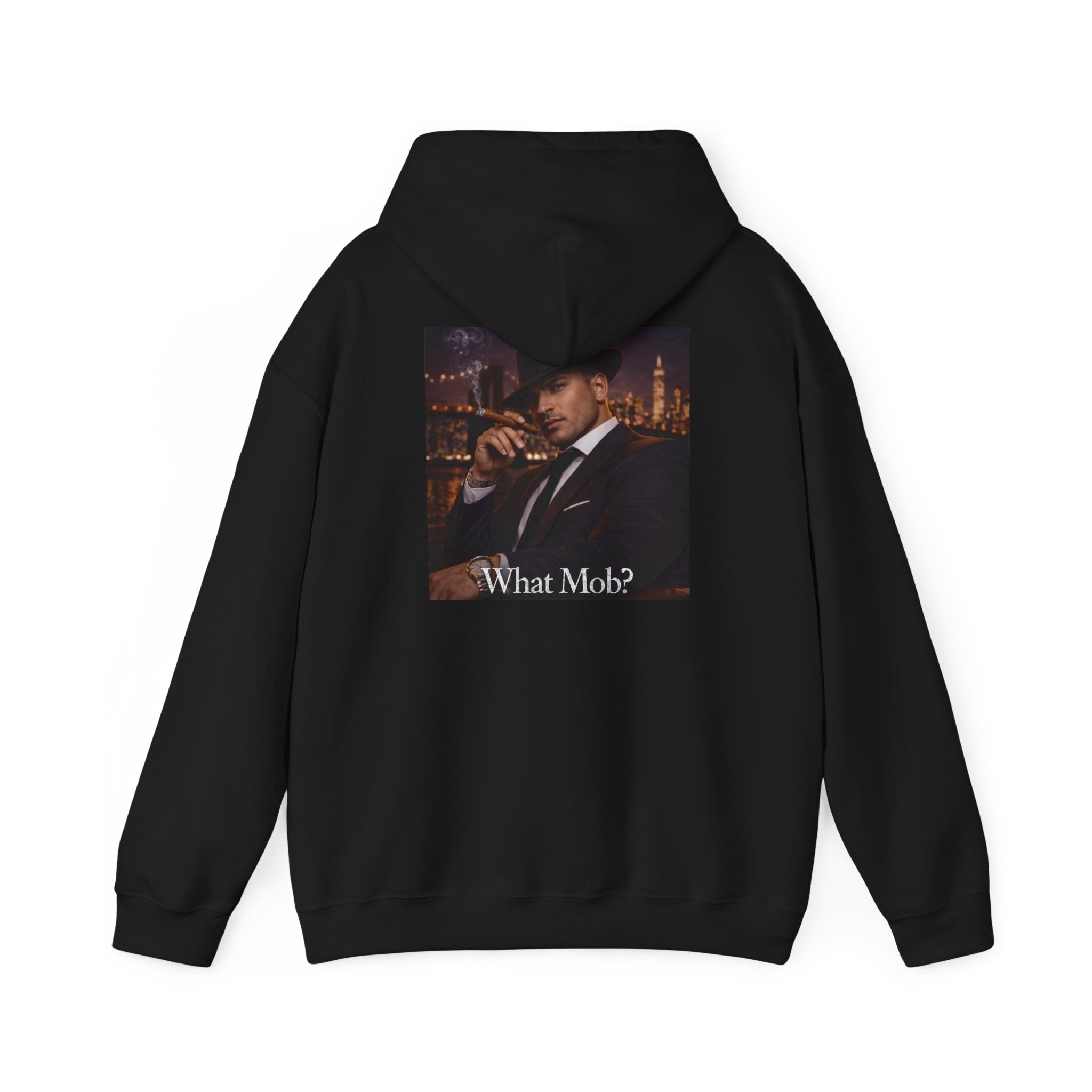 What Mob? Hoodie — Stylish Mobster Graphic Pullover