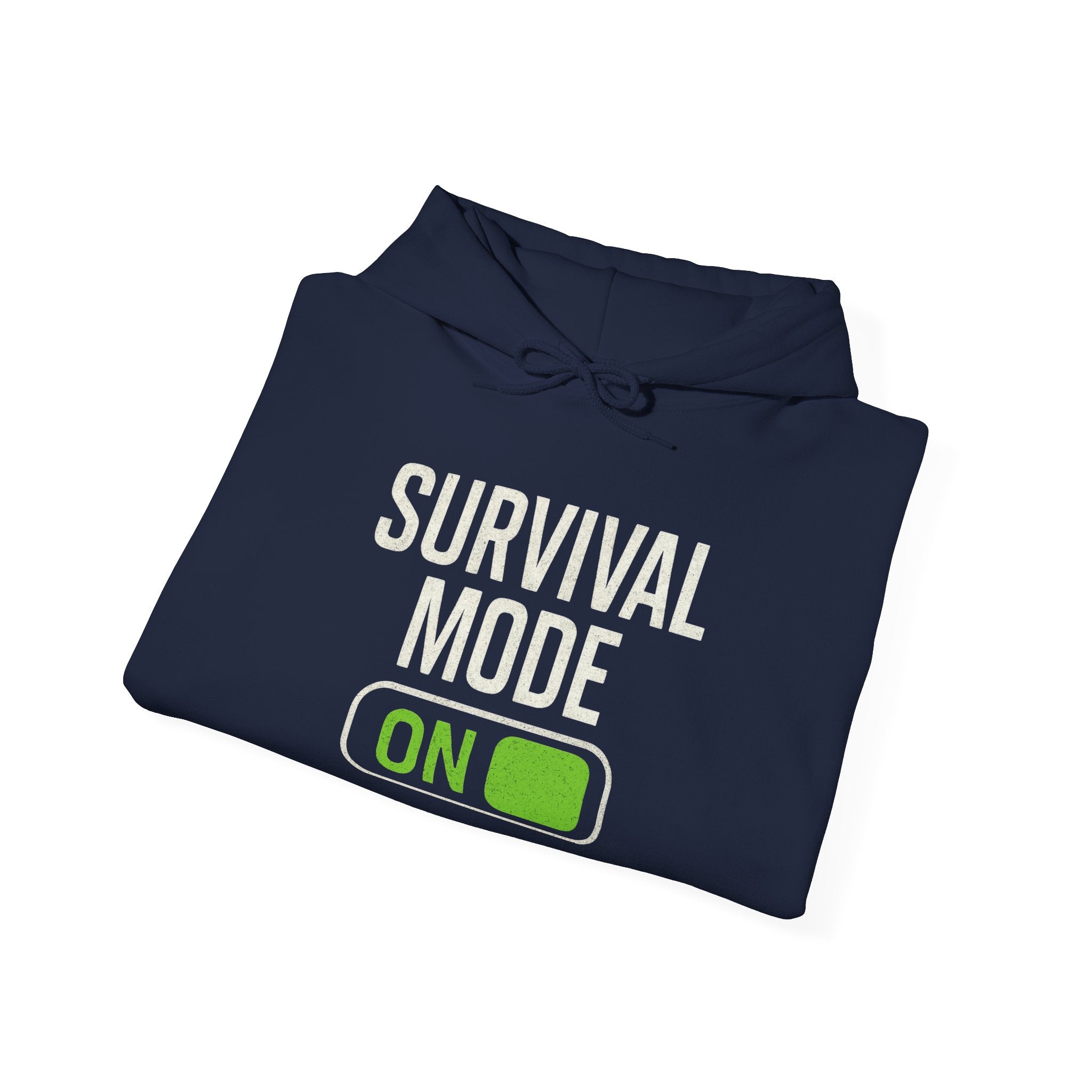 Survival Mode On Hoodie — Casual Graphic Pullover for Everyday Comfort