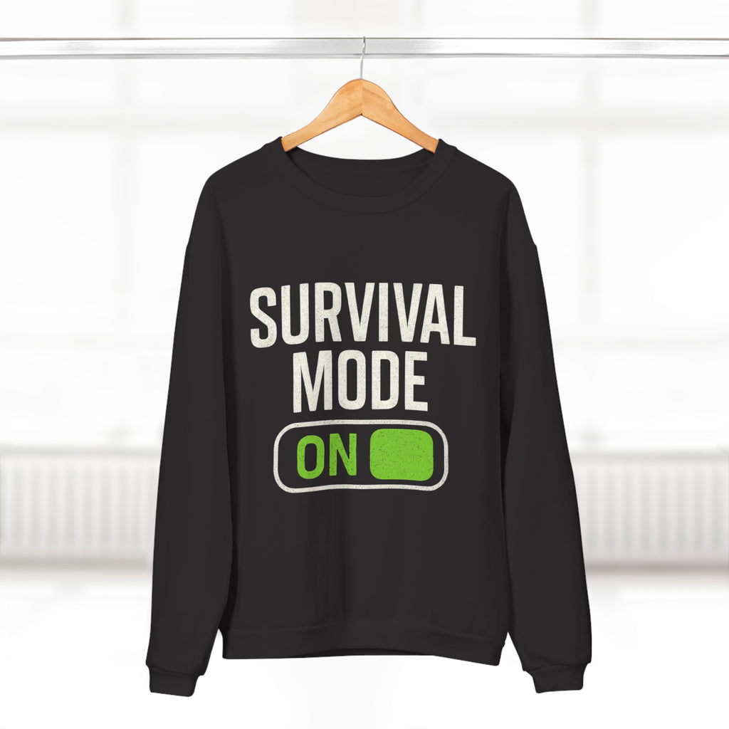 Survival Mode On Sweatshirt – Funny Survivalist Crewneck