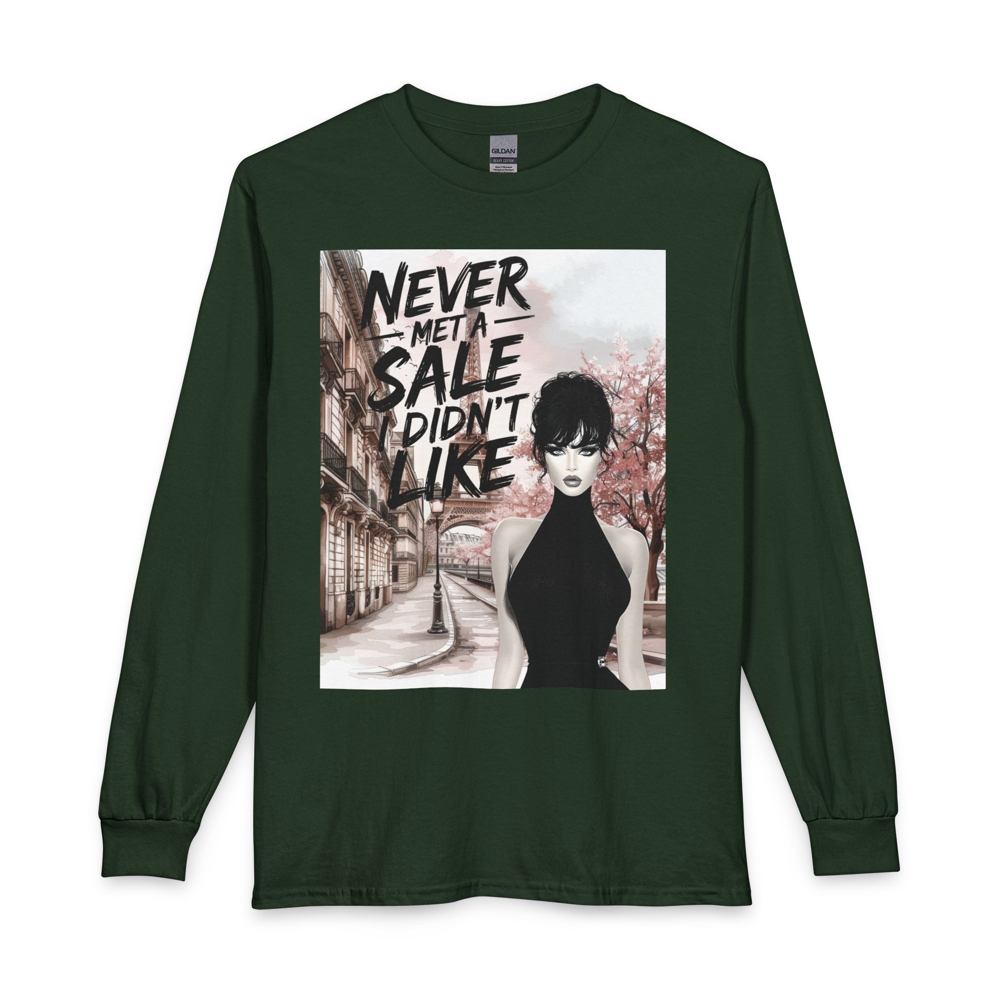 Never Met a Sale I Didn’t Like Long Sleeve Tee