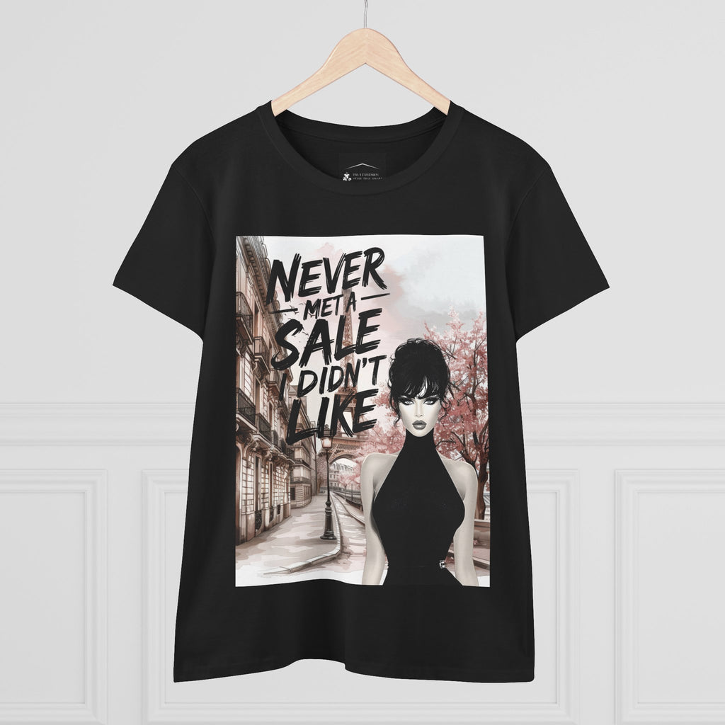 Graphic Tee — 'Never Met a Sale I Didn't Like' Women's Fashion T-Shirt