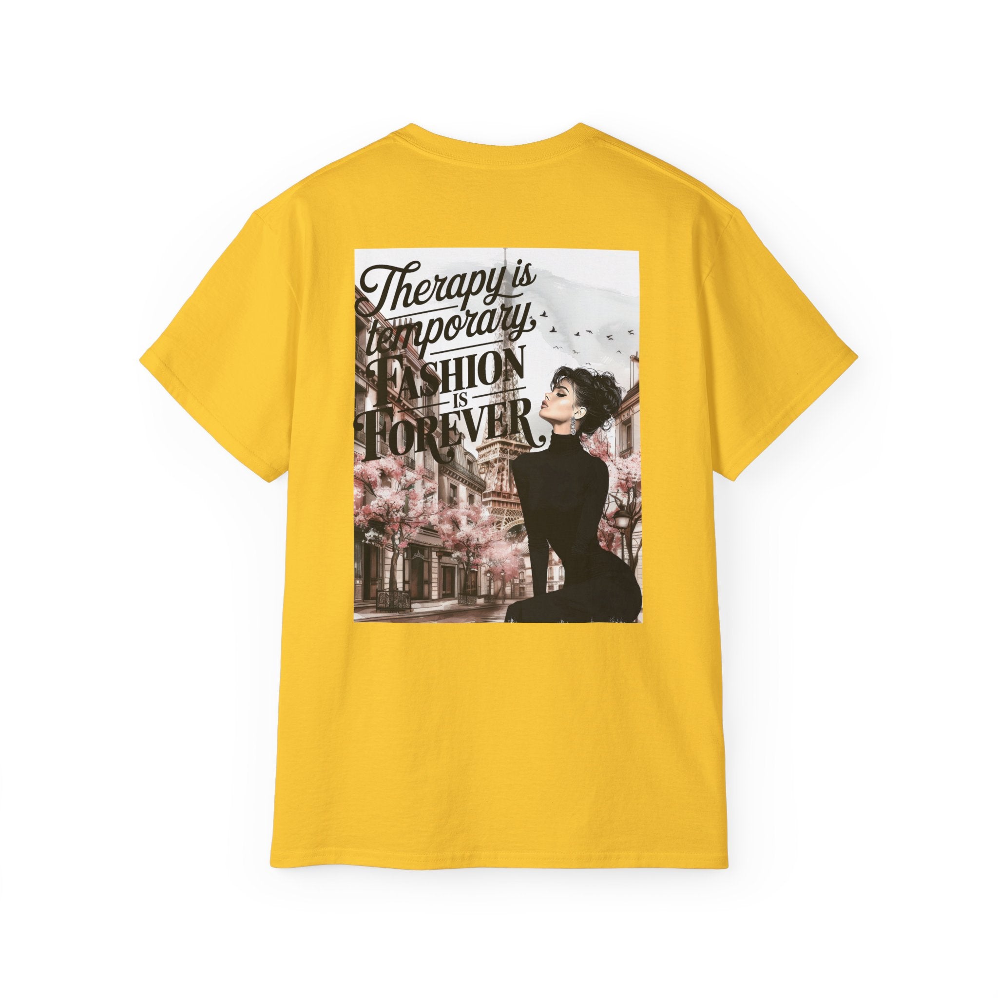 Fashion Quote Tee — "Therapy Is Temporary, Fashion Is Forever" Graphic T-Shirt