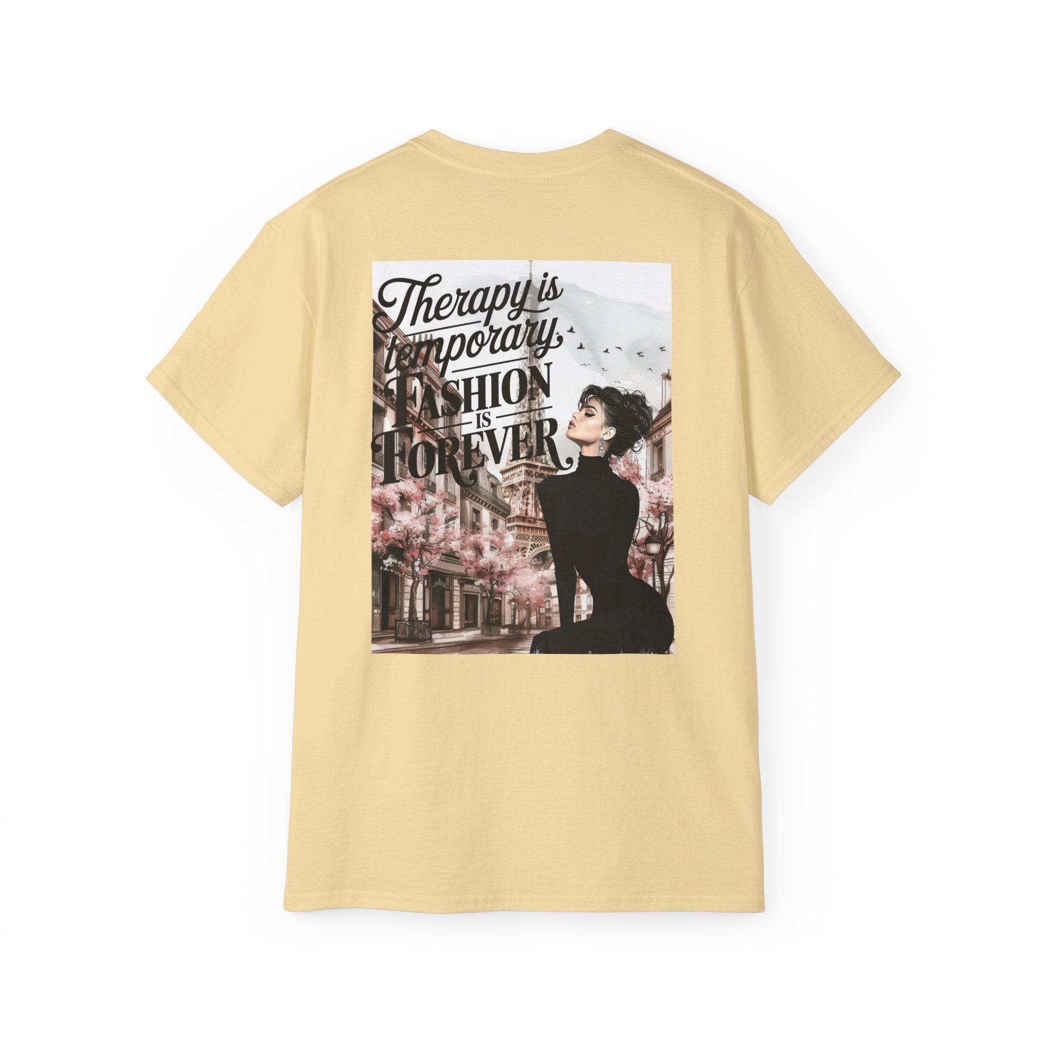 Fashion Quote Tee — "Therapy Is Temporary, Fashion Is Forever" Graphic T-Shirt