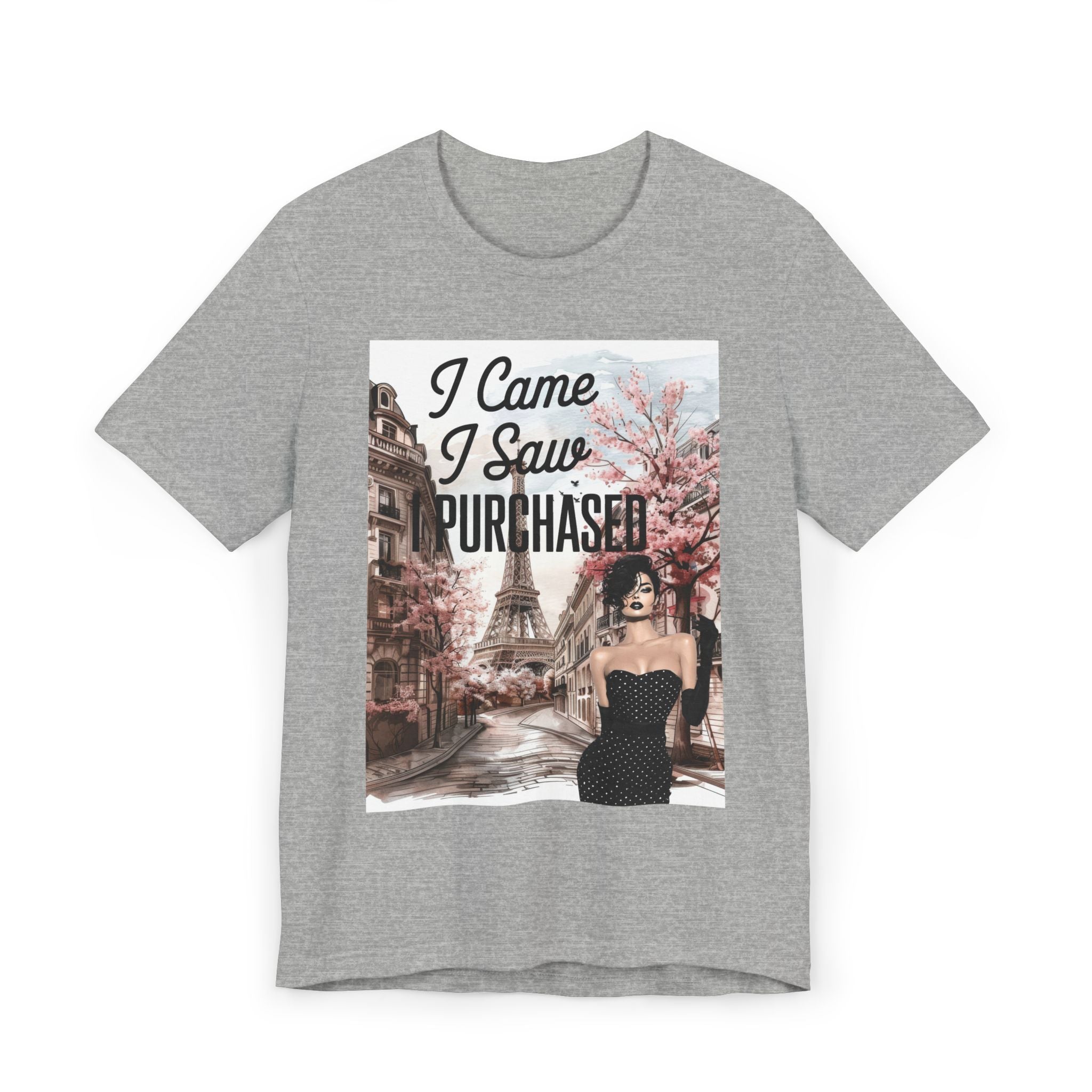 I Came I Saw Purchased Paris Fashion Tee