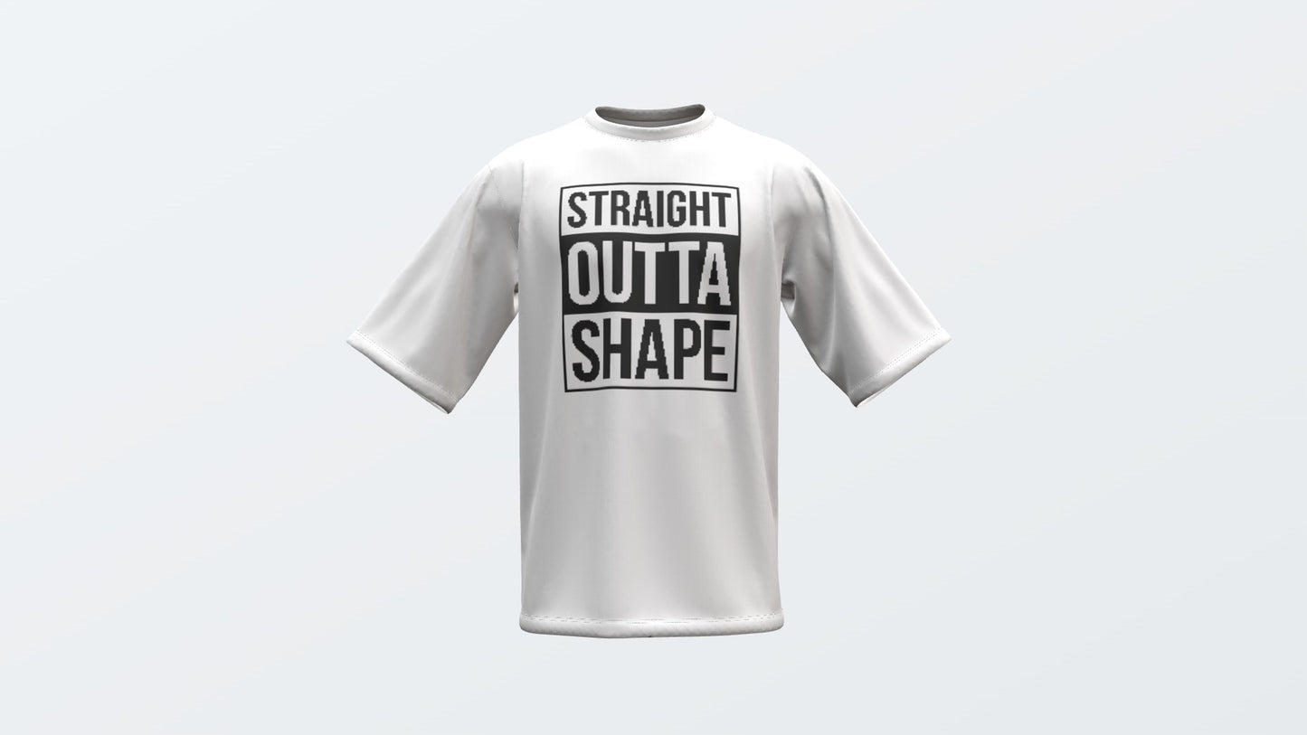Straight Outta Shape