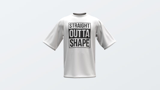 Straight Outta Shape