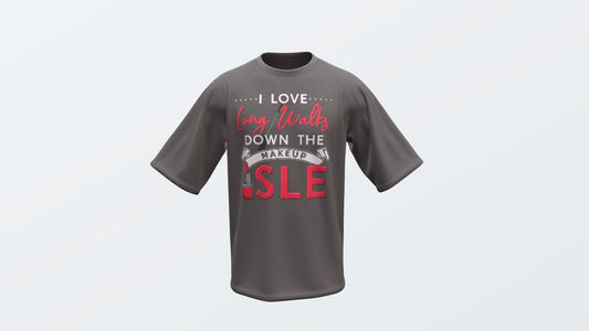 I Love Long Walks Down The Makeup Aisle