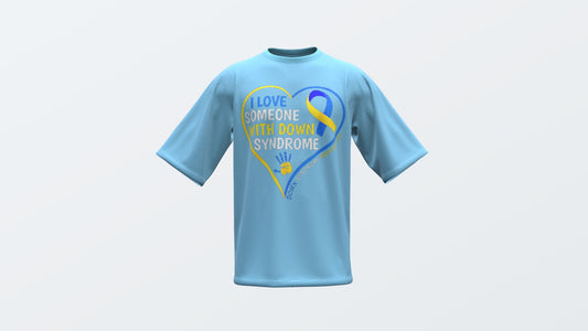 I Love Someone With Down Syndrome