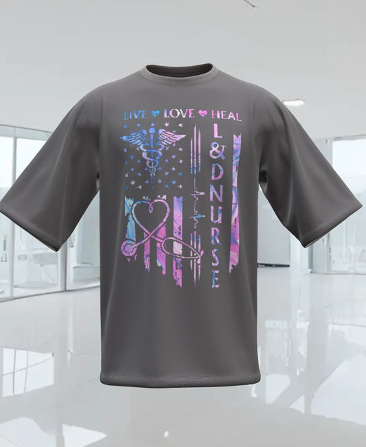 LIVE, LOVE, HEAL--LABOR & DELIVERY NURSE