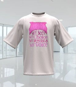 My Body, My Choice, My Rights, My Voice