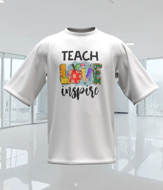 TEACH, LOVE, INSPIRE