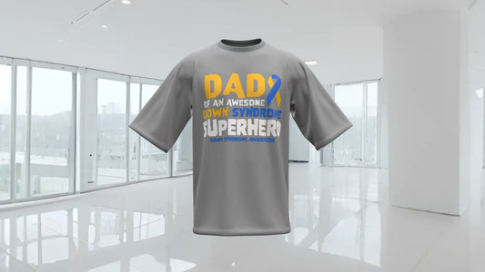 Dad Of An Awesome Down Syndrome Super Hero